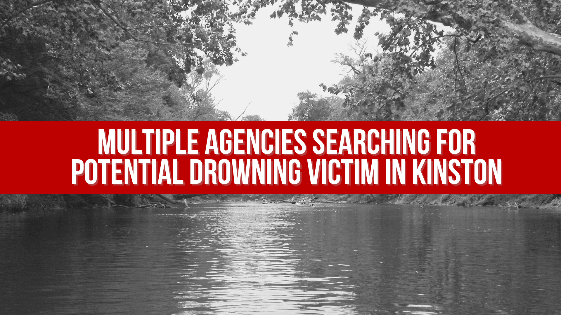 BREAKING: Multiple agencies searching for potential drowning victim in Kinston