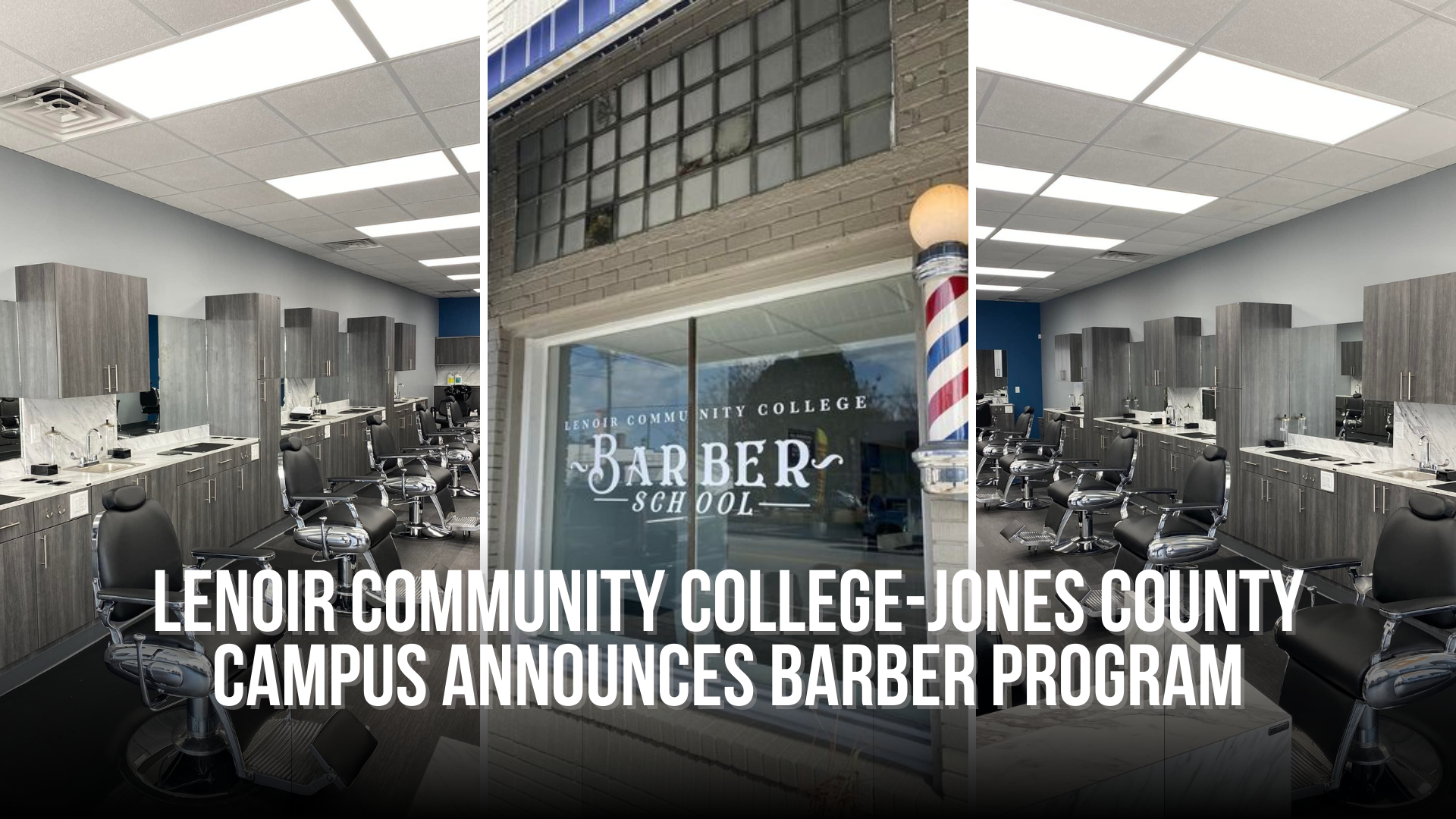 Lenoir Community College-Jones County Campus announces Barber Program