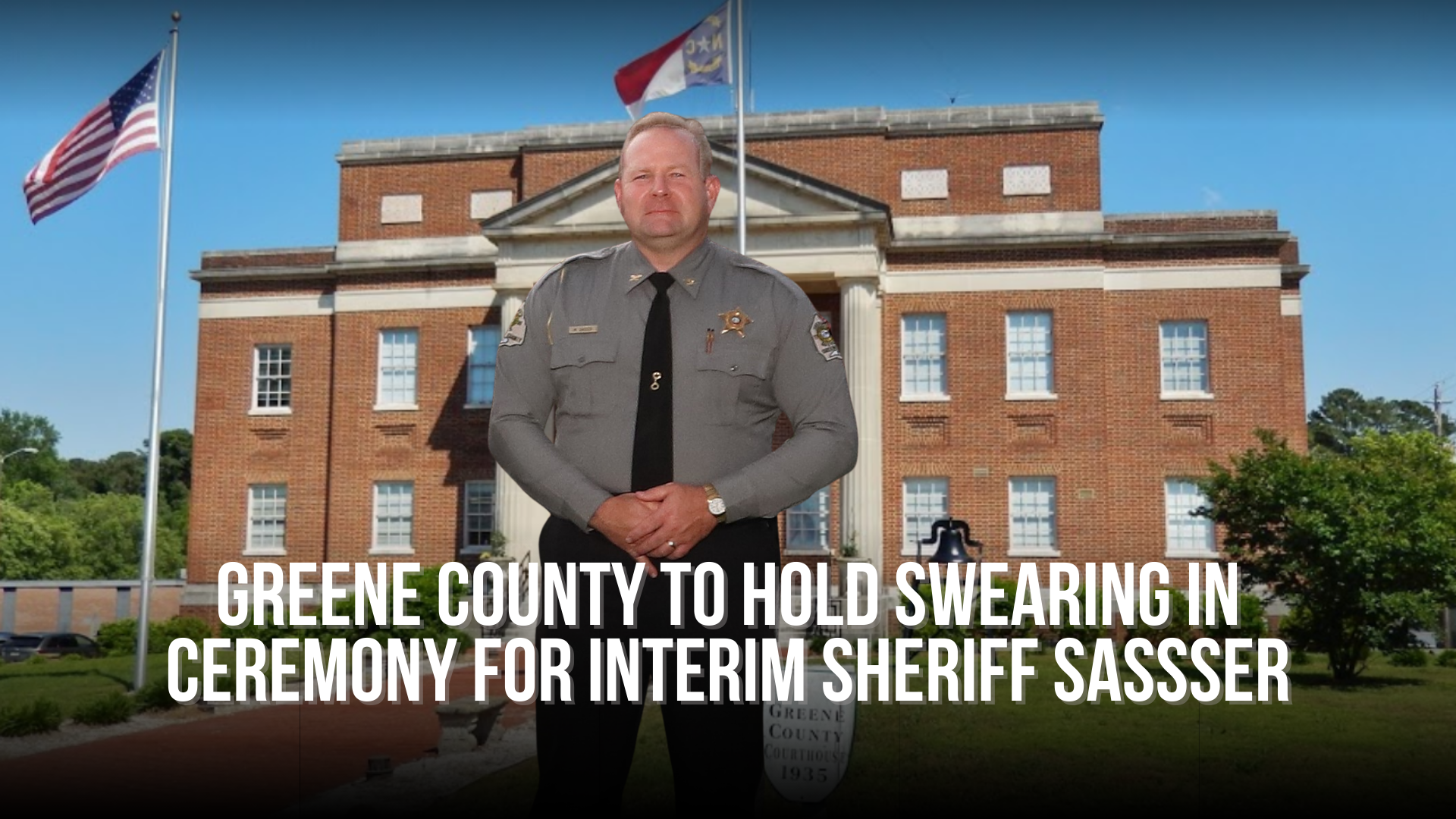 Greene County to hold swearing in ceremony for Interim Sheriff Sassser