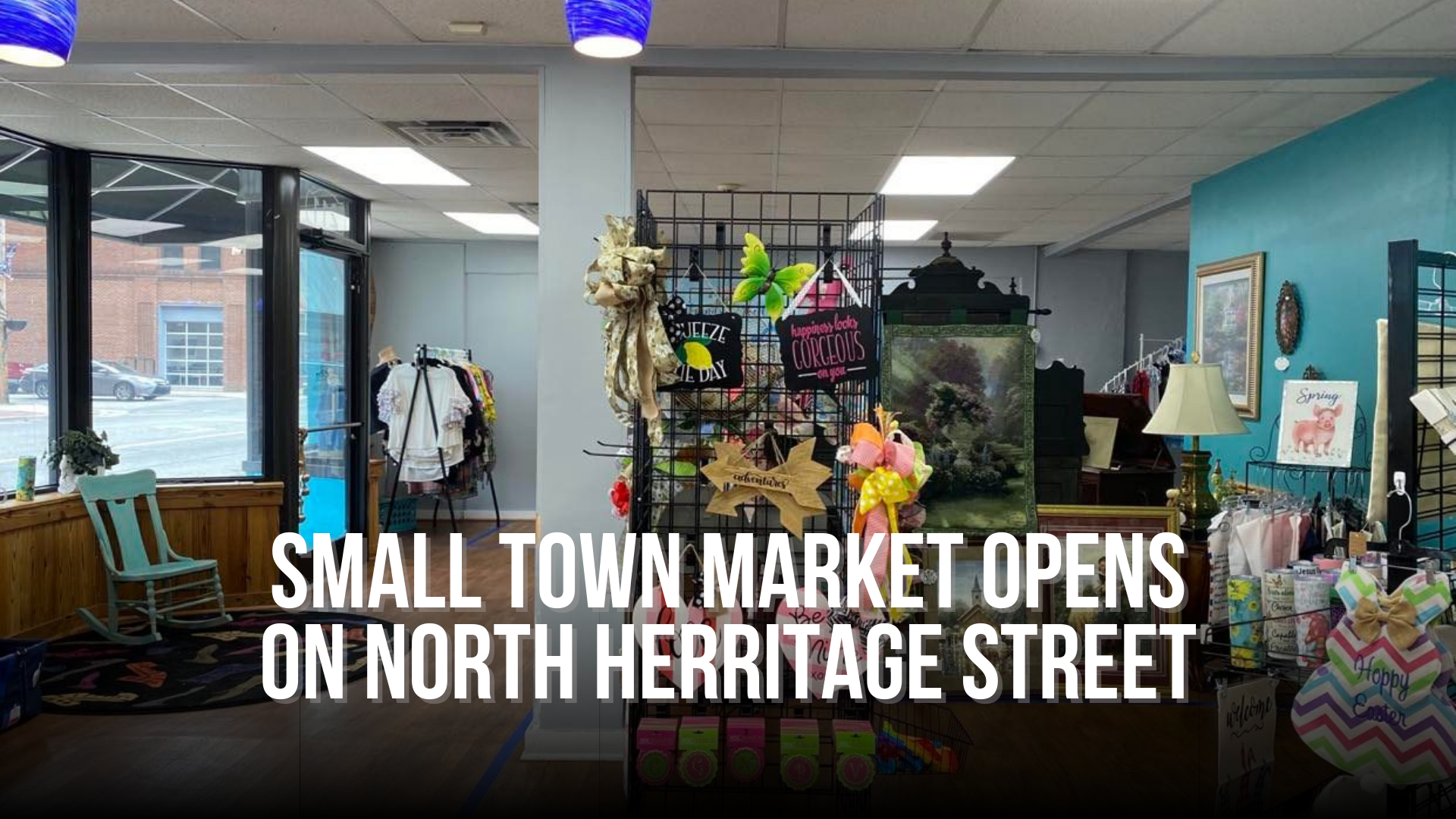 Small Town Market opens on North Herritage Street