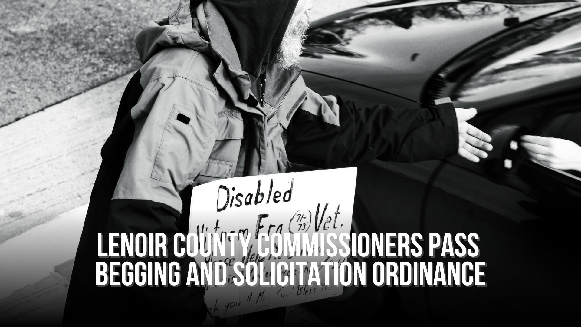 Lenoir County Commissioners pass Begging and Solicitation Ordinance