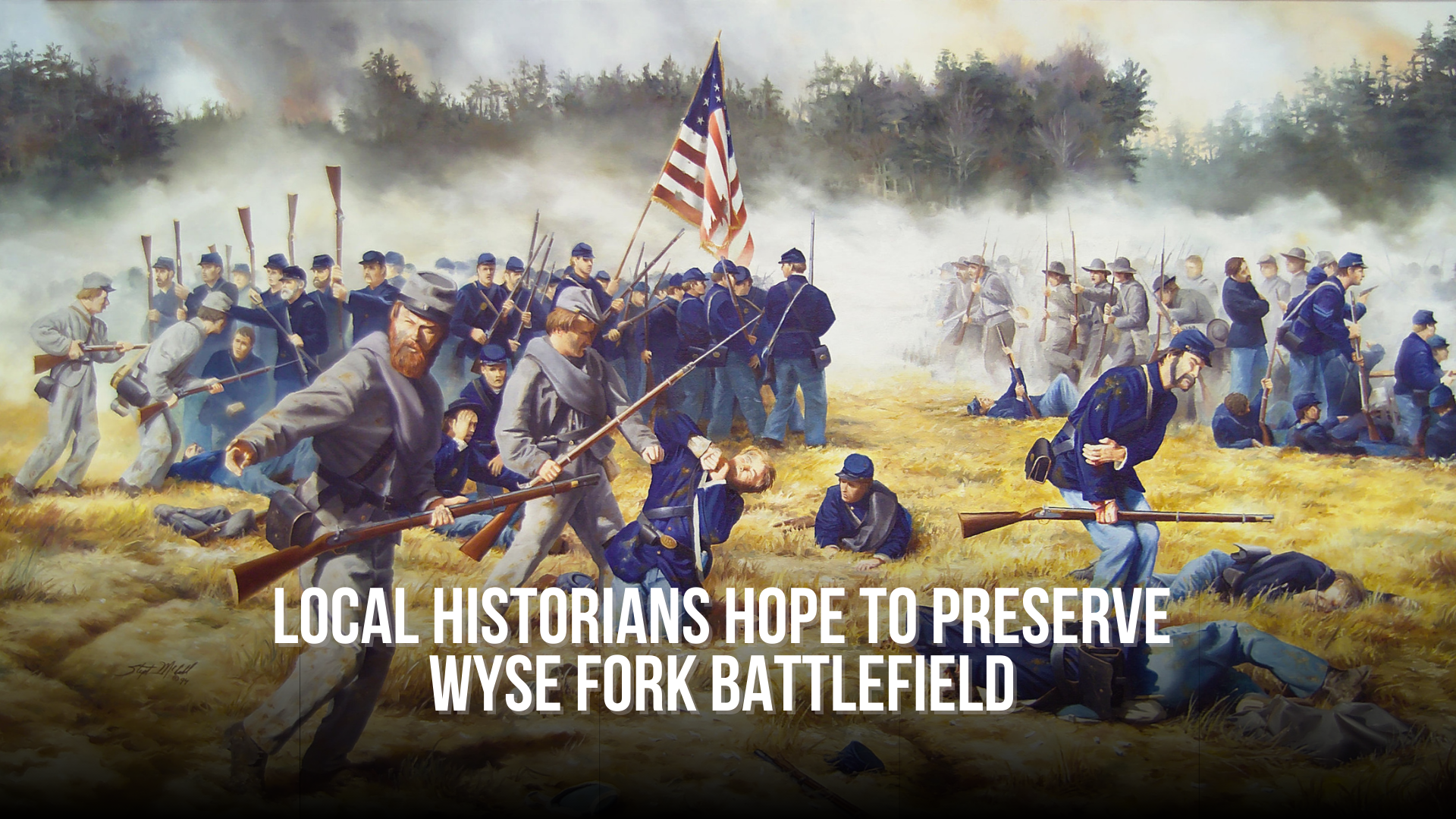 Local historians hope to preserve Wyse Fork Battlefield