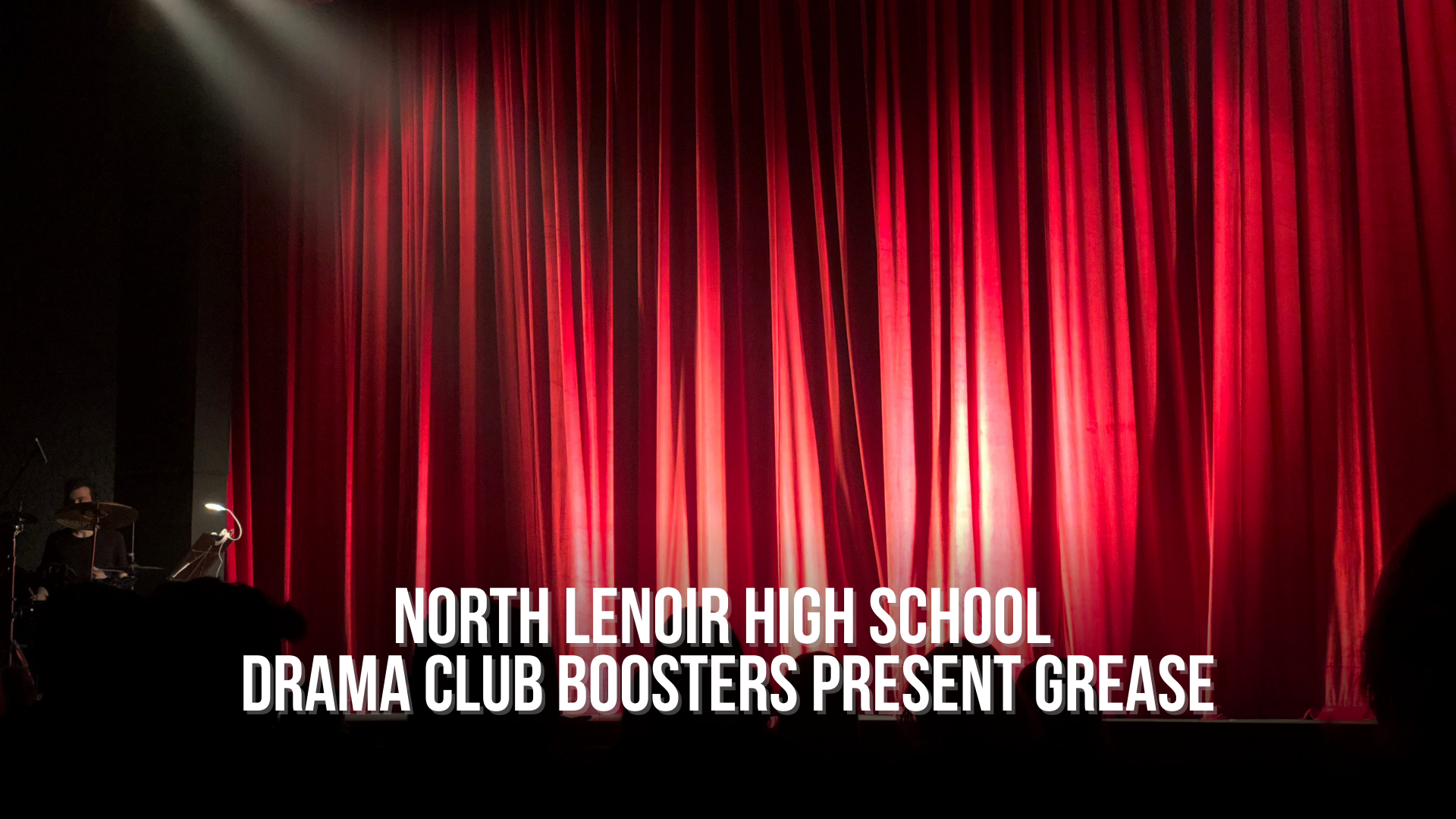 North Lenoir High School Drama Club Boosters present GREASE