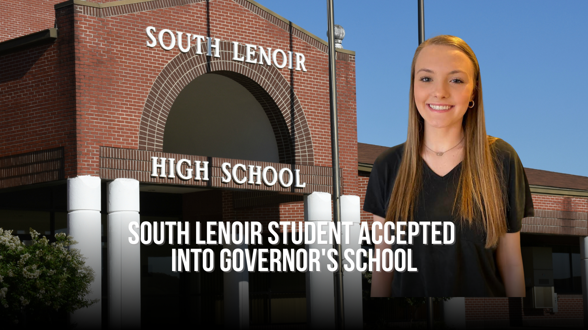 South Lenoir student accepted  into Governor's School