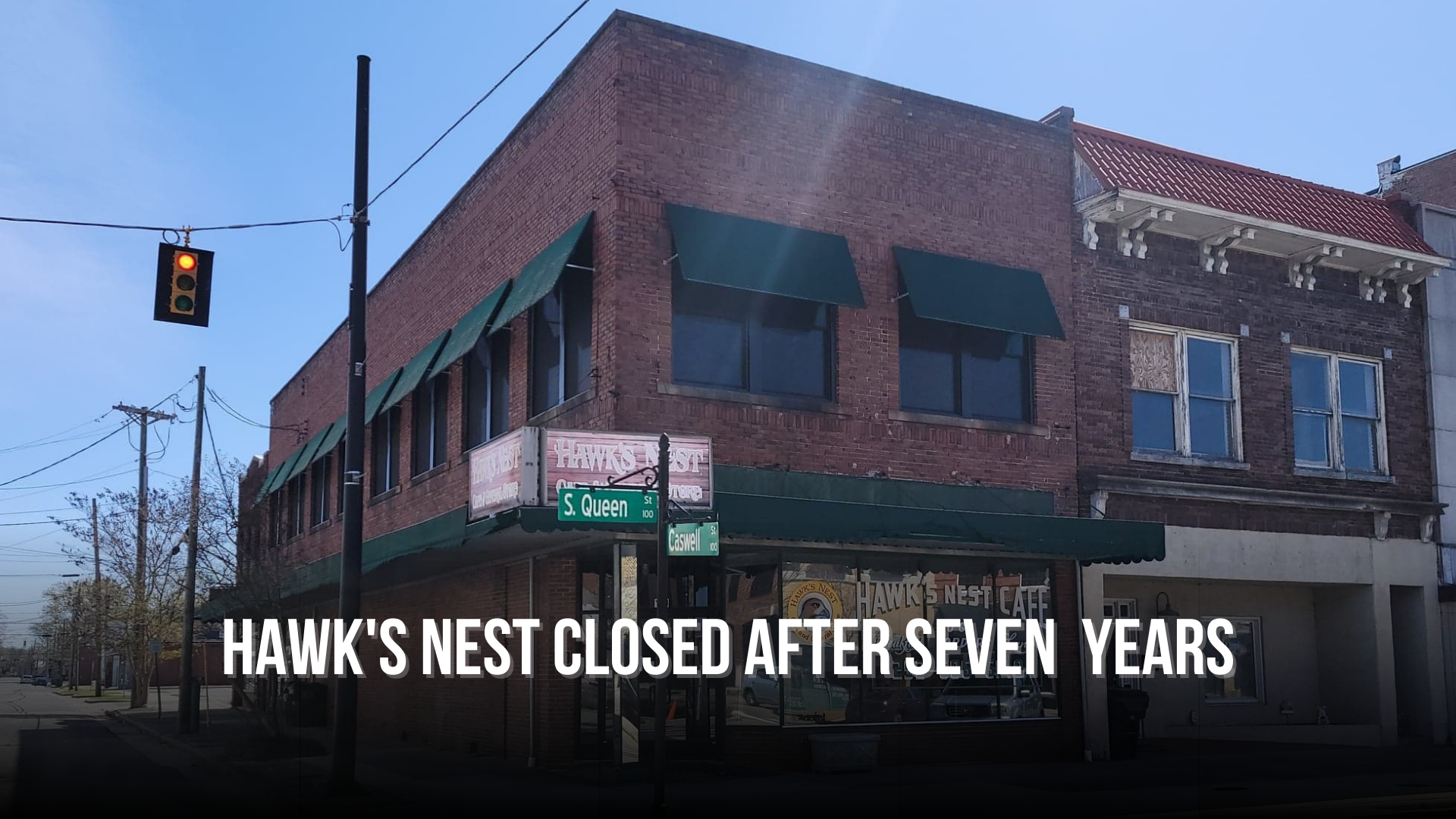 Hawk's nest closed after seven  years
