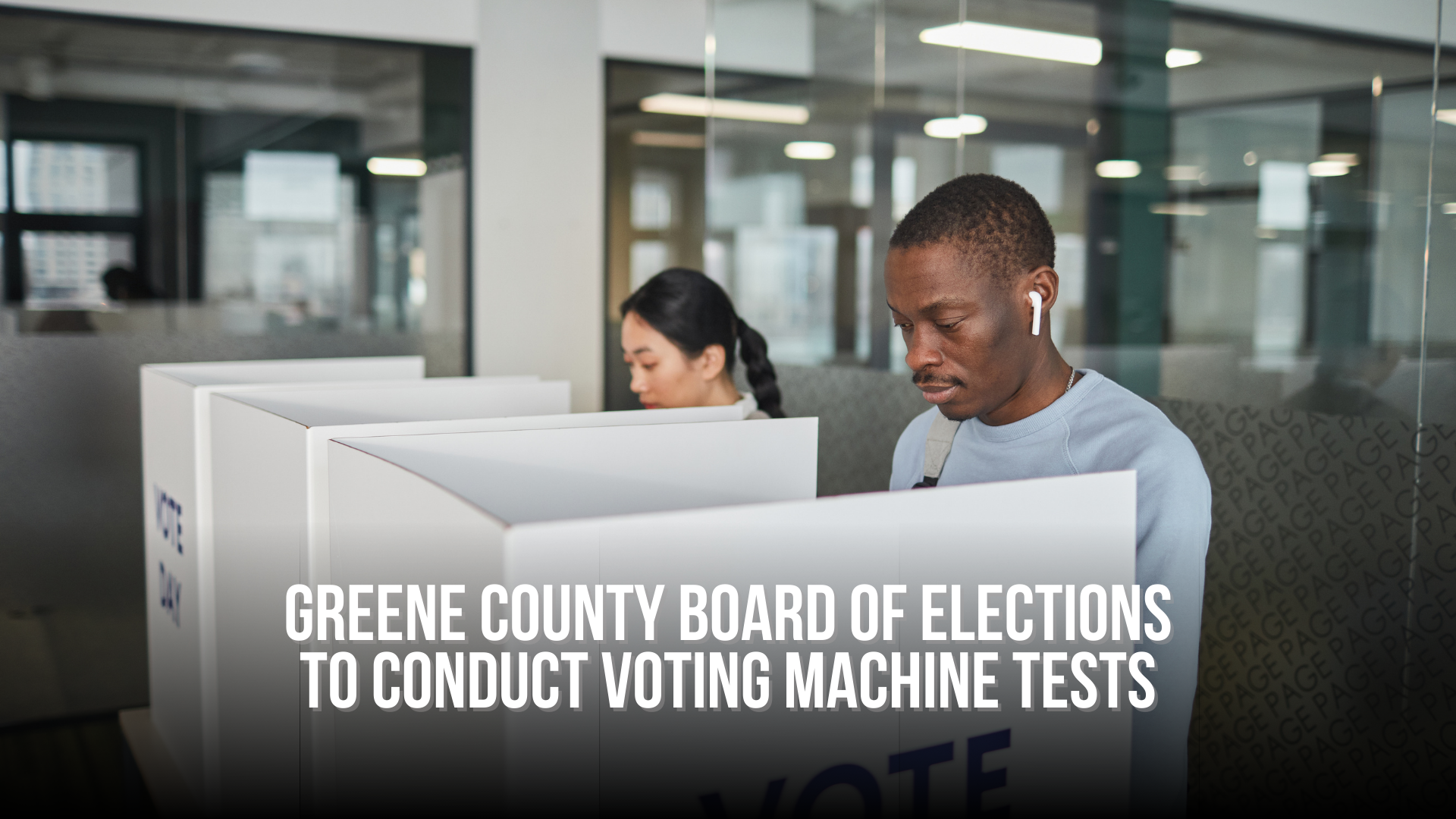 Greene County Board of Elections to Conduct Voting Machine Tests