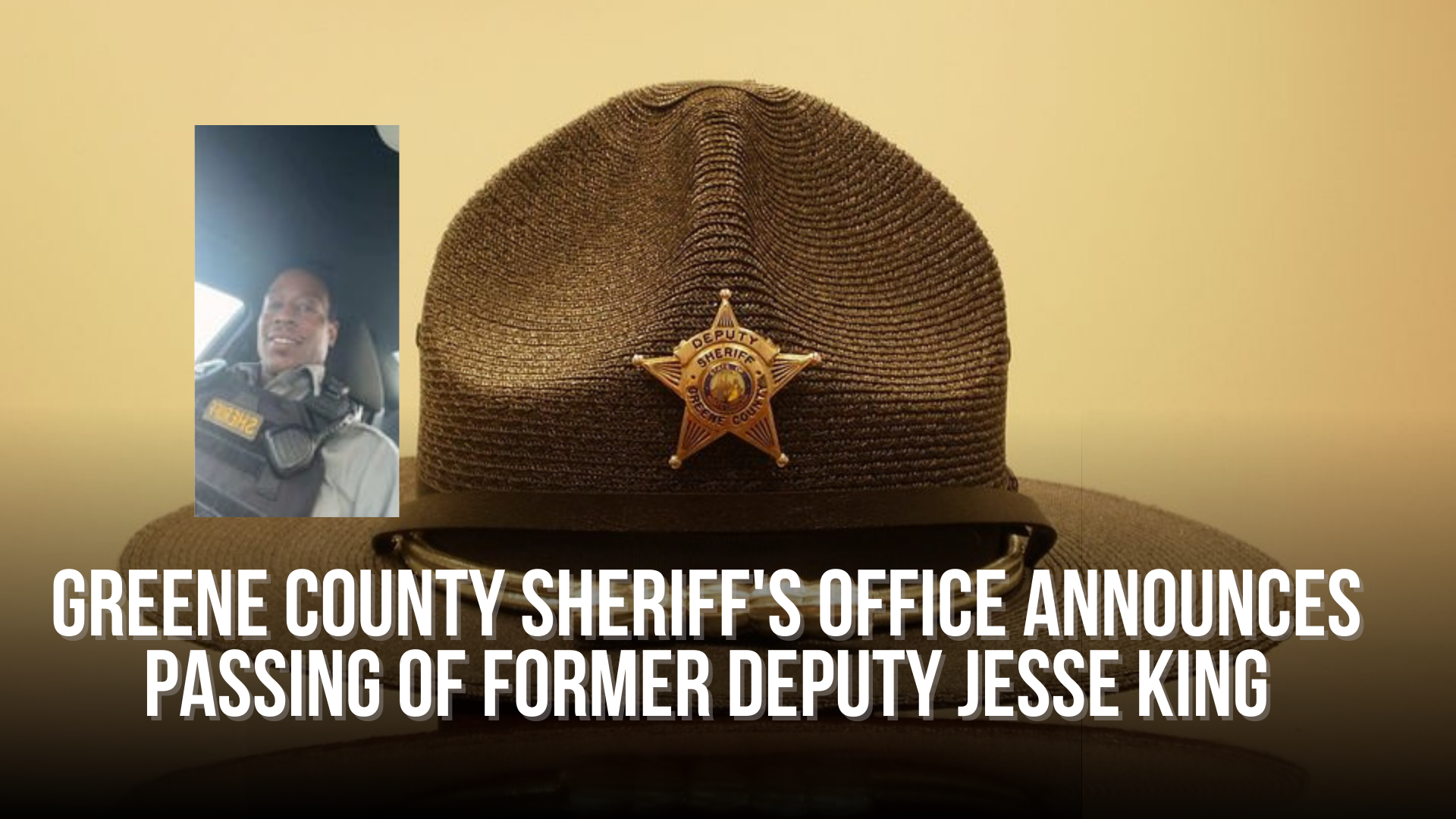 Greene County Sheriff's Office announces passing of former Deputy Jesse King