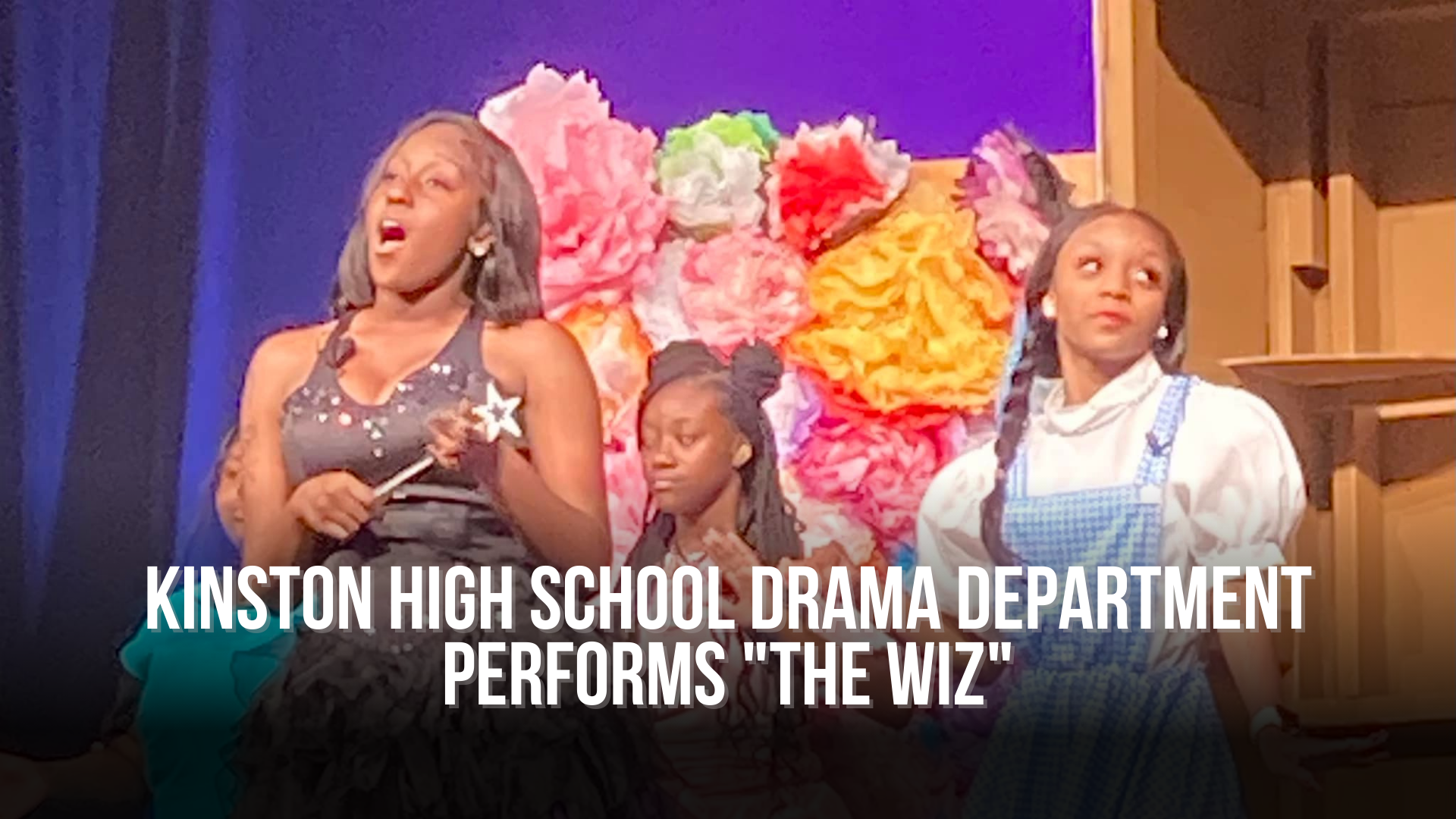 Kinston High School Drama Department performs "The Wiz"