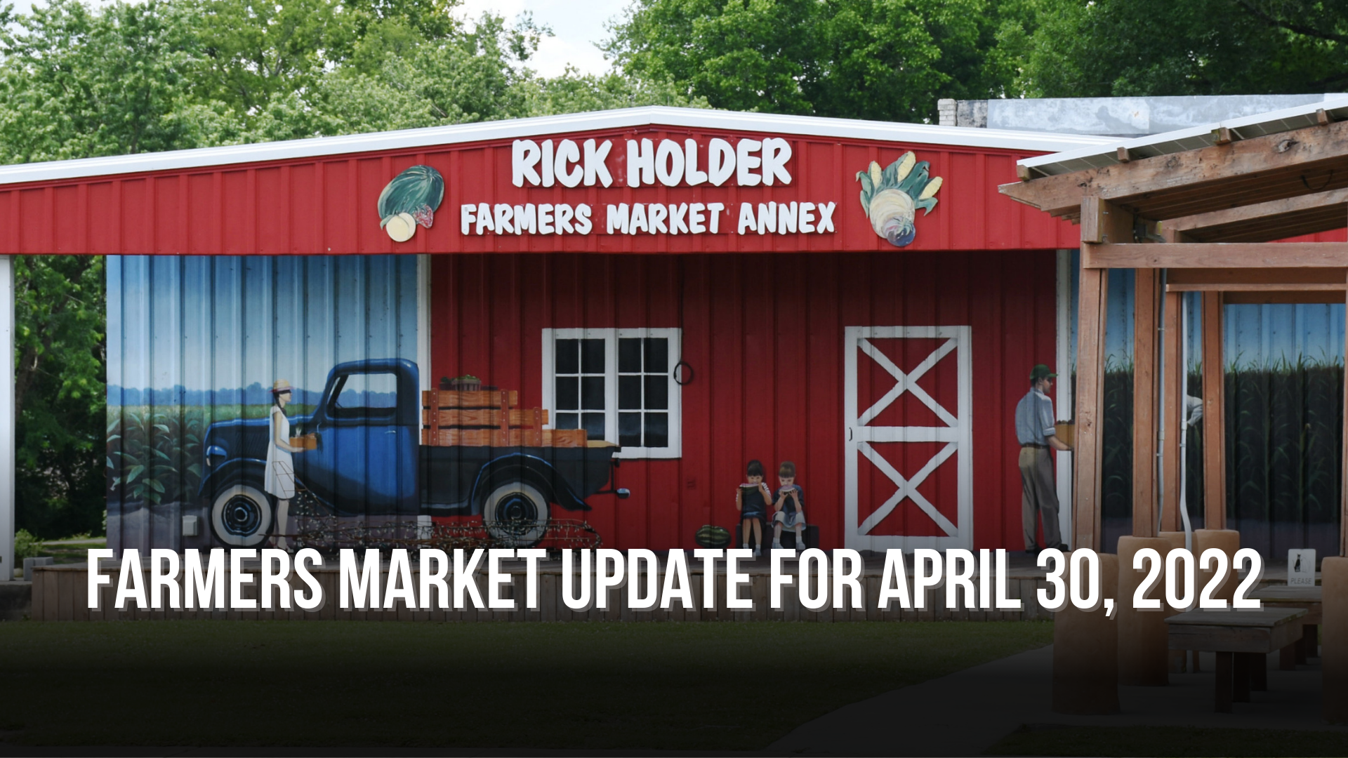 Farmers Market update for April 30, 2022