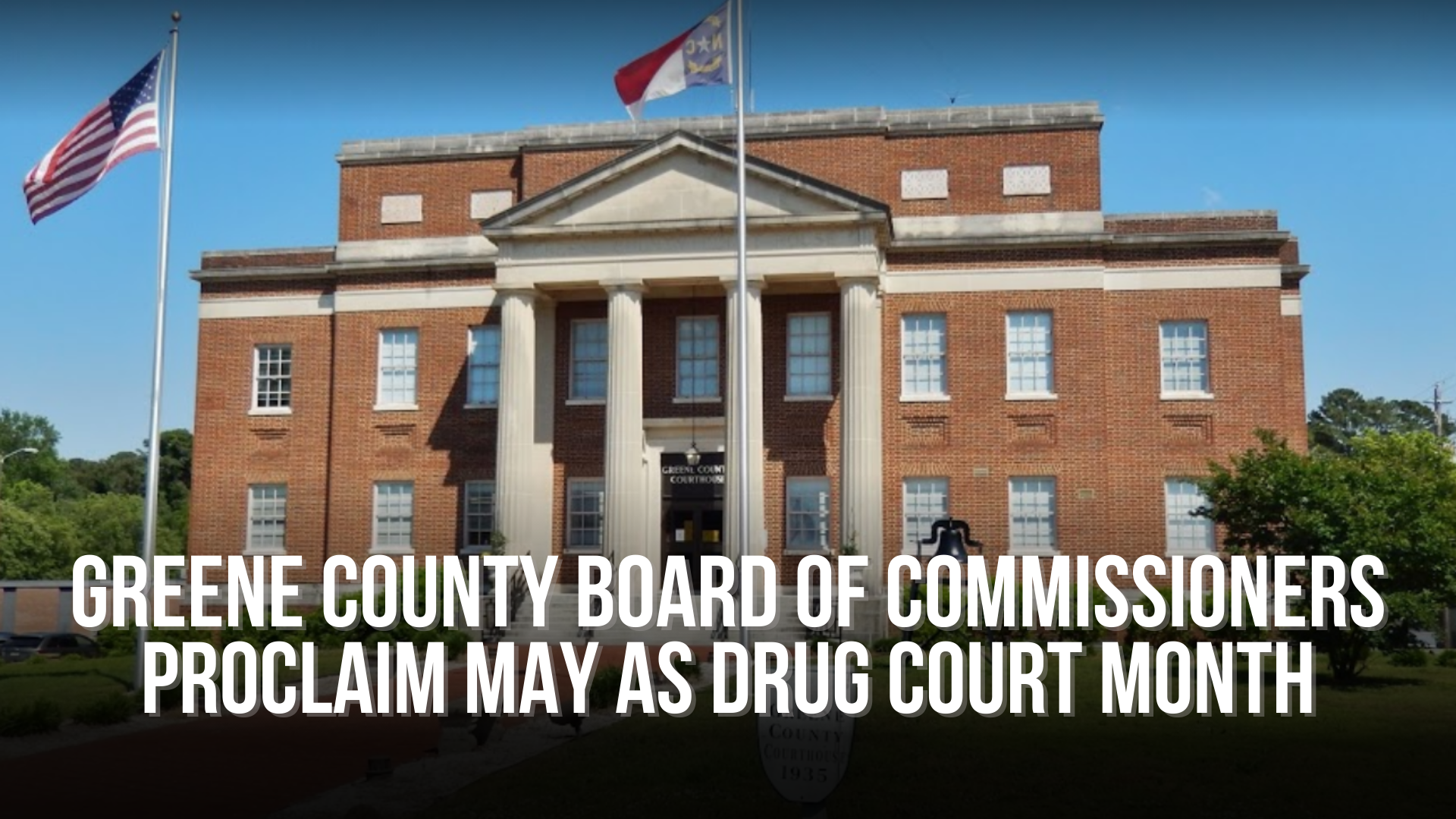Greene County Board of Commissioners proclaim May as Drug Court Month