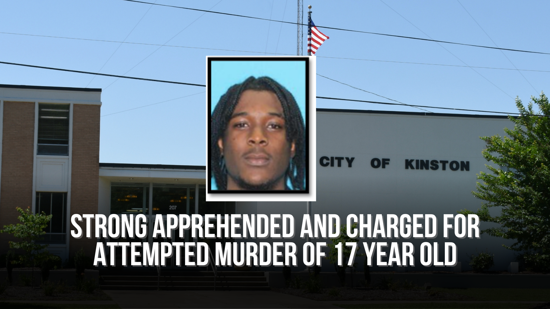 Strong apprehended and charged for attempted murder of 17 year old
