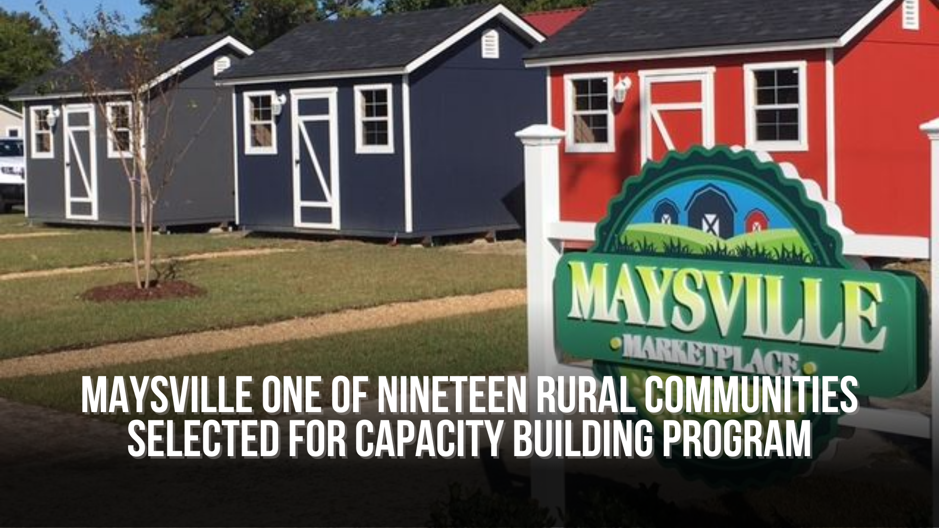 Maysville one of nineteen rural communities selected for Capacity Building Program