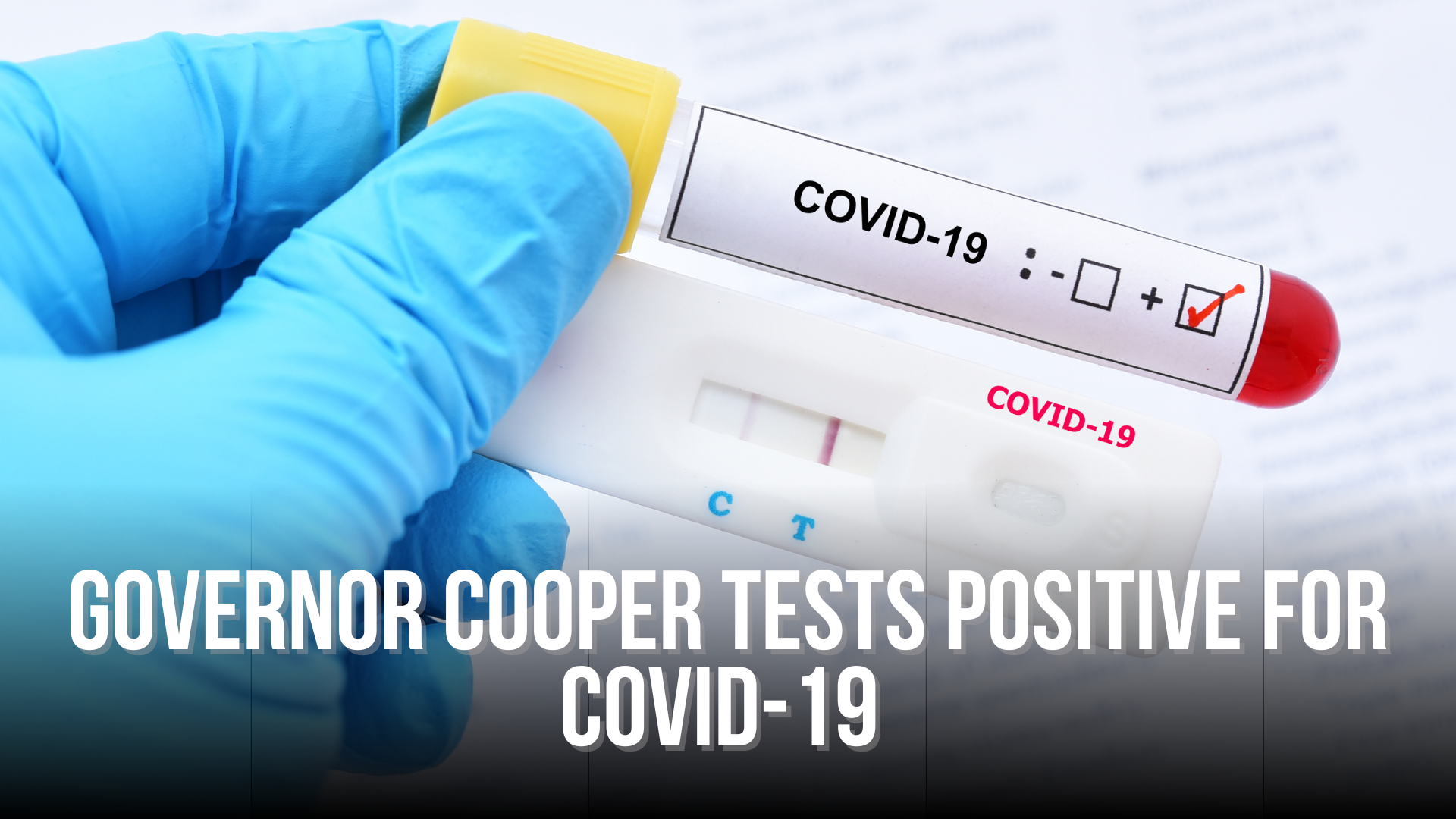 Governor Cooper tests positive for COVID-19