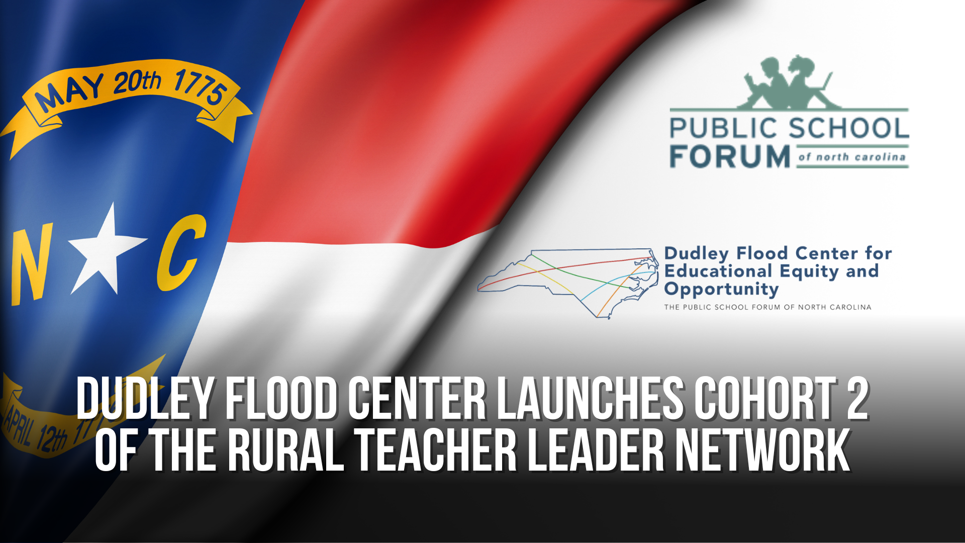 Dudley Flood Center launches Cohort 2 of the Rural Teacher Leader Network