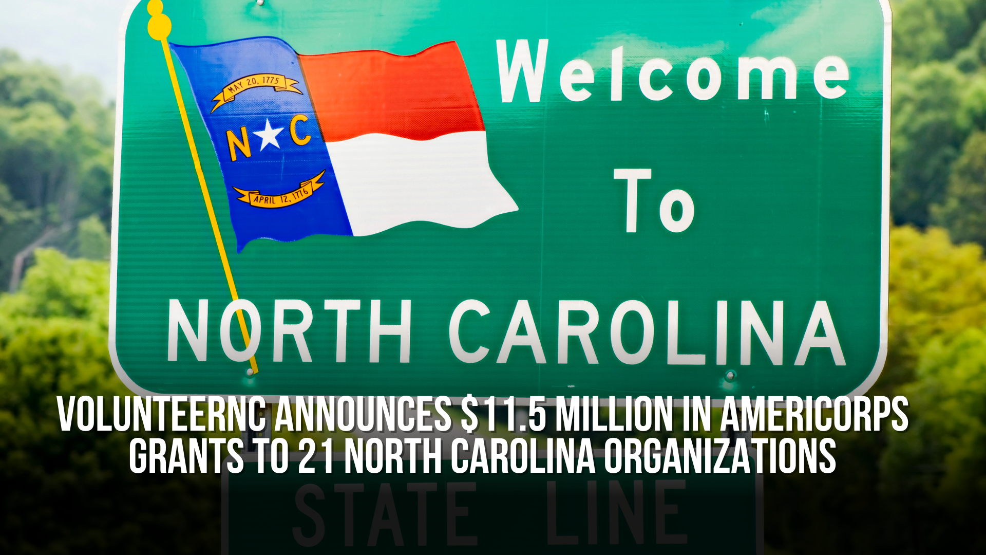 VolunteerNC announces $11.5 Million in AmeriCorps Grants to 21 North Carolina organizations