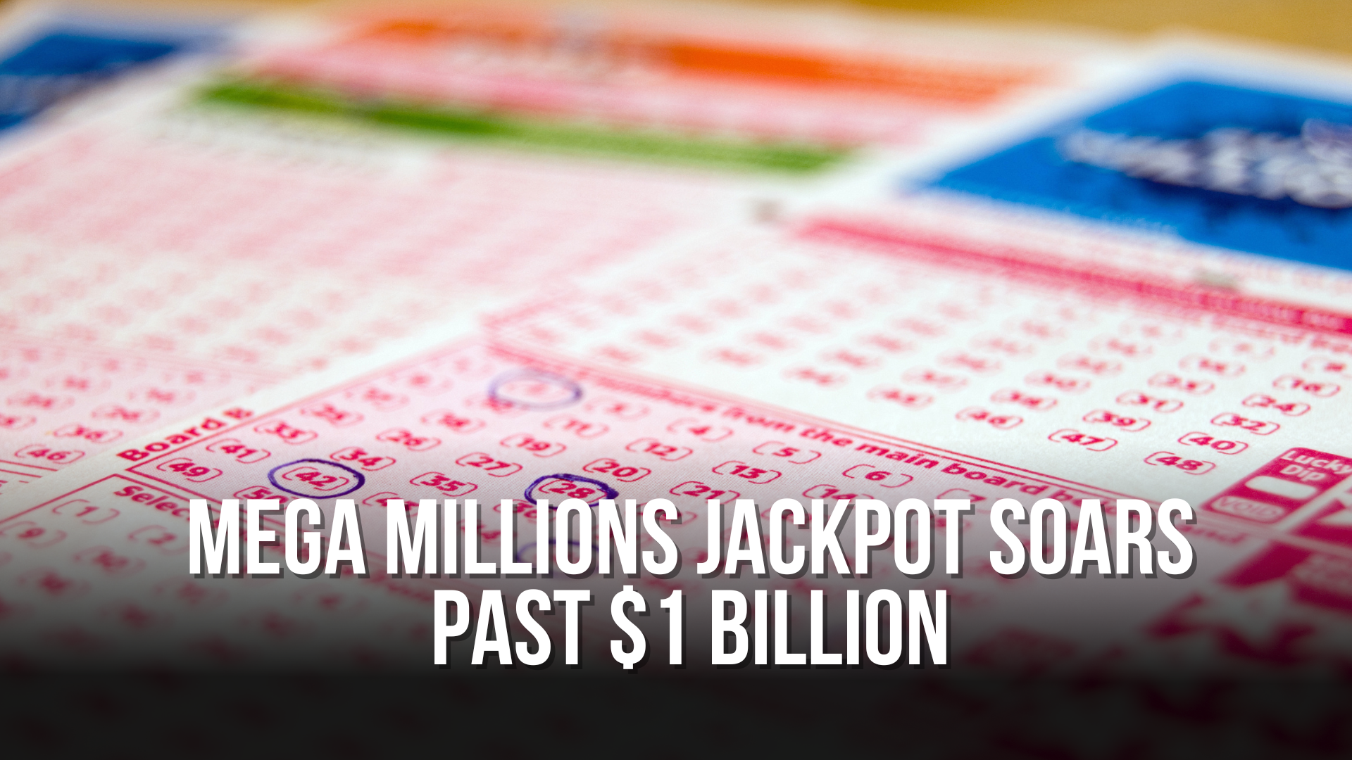 Mega Millions jackpot soars past $1 billion