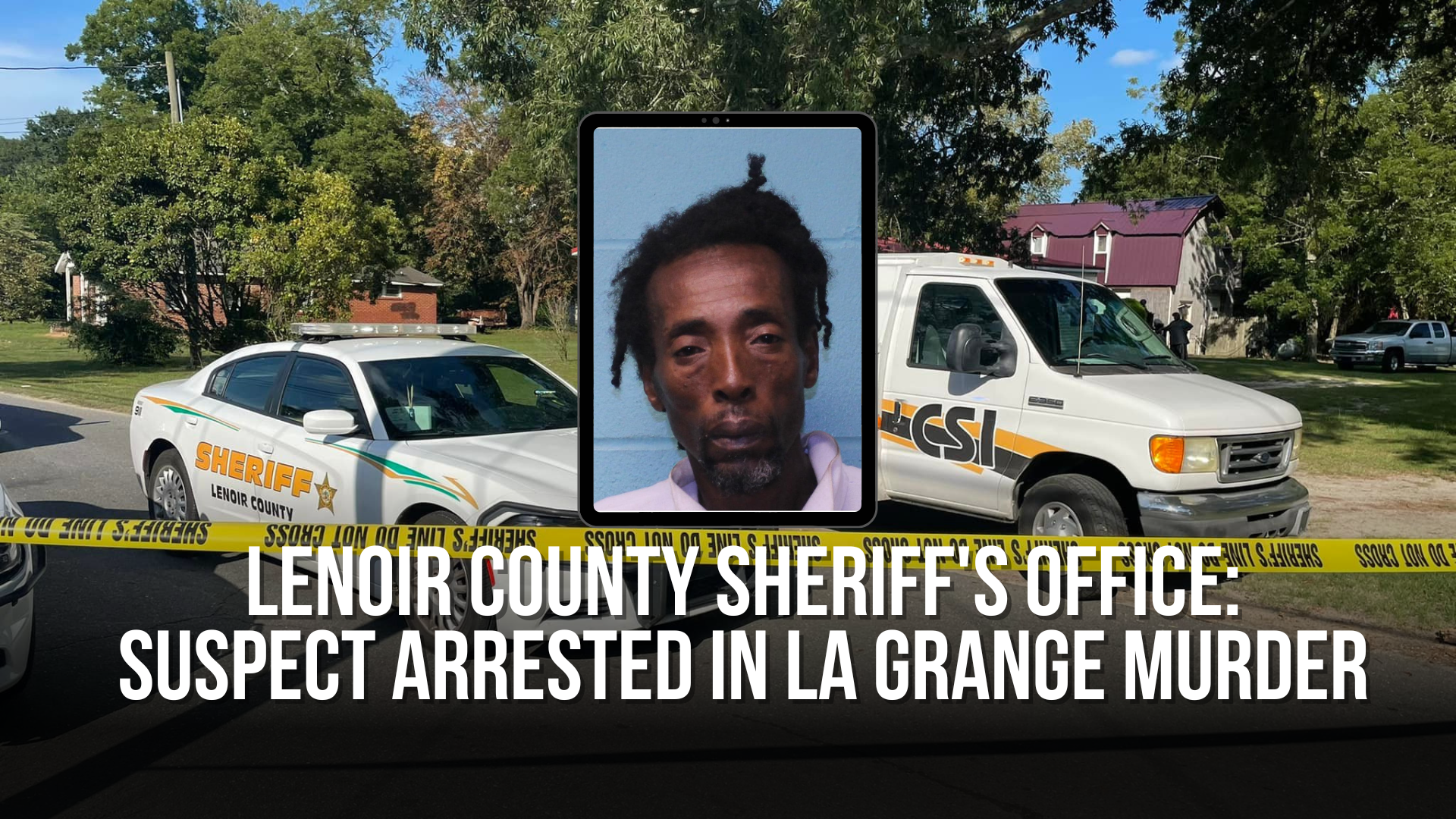 Lenoir County Sheriff's Office: Suspect arrested in La Grange murder ...