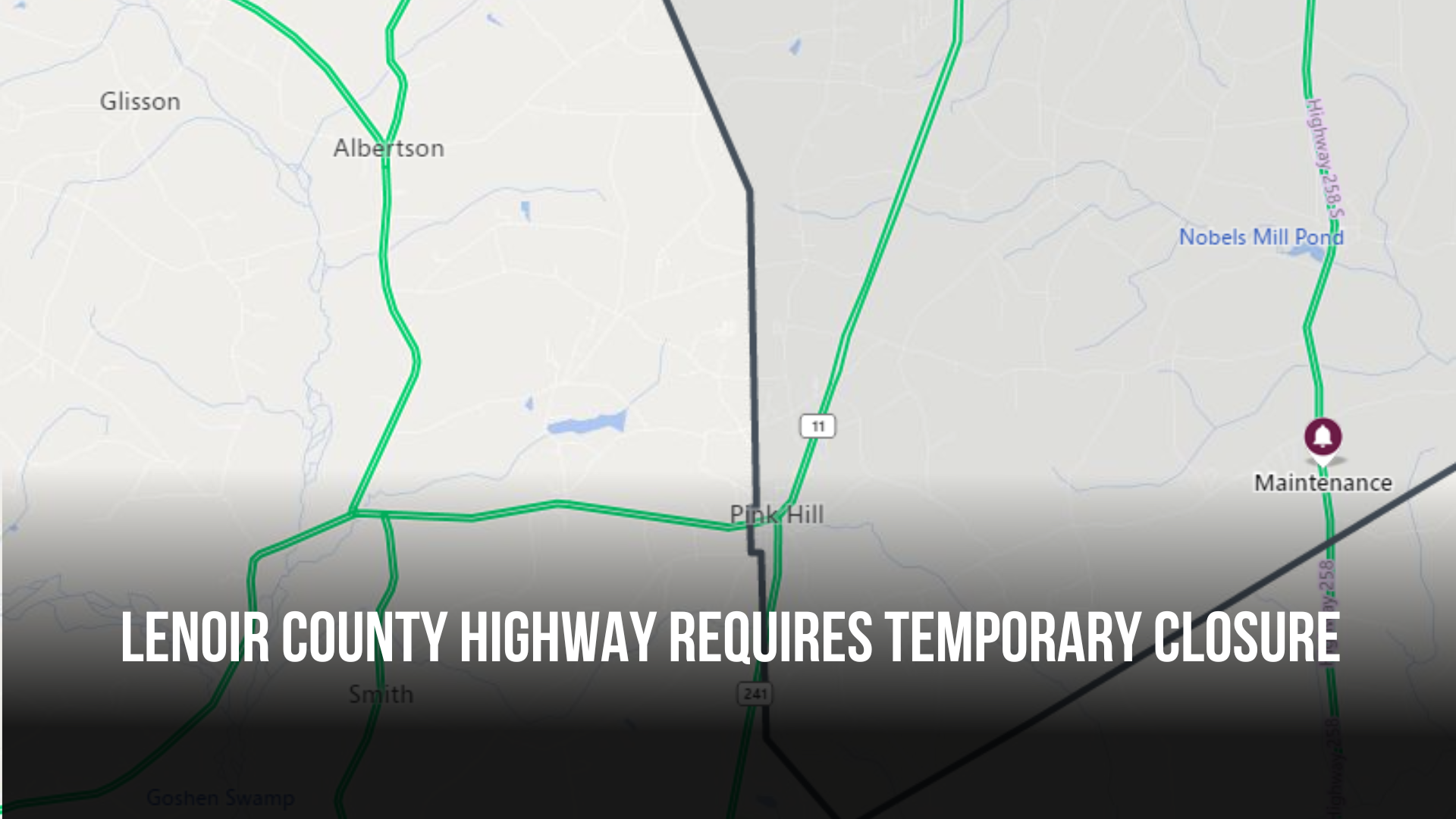 Lenoir County Highway Requires Temporary Closure — Neuse News