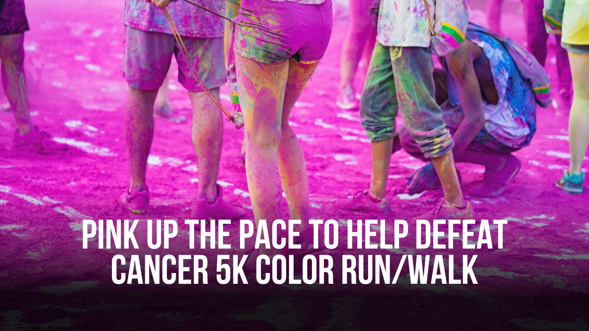 Pink Color Run Pink Up the Pace to Help Defeat Cancer 5k Color Run/Walk — Neuse News