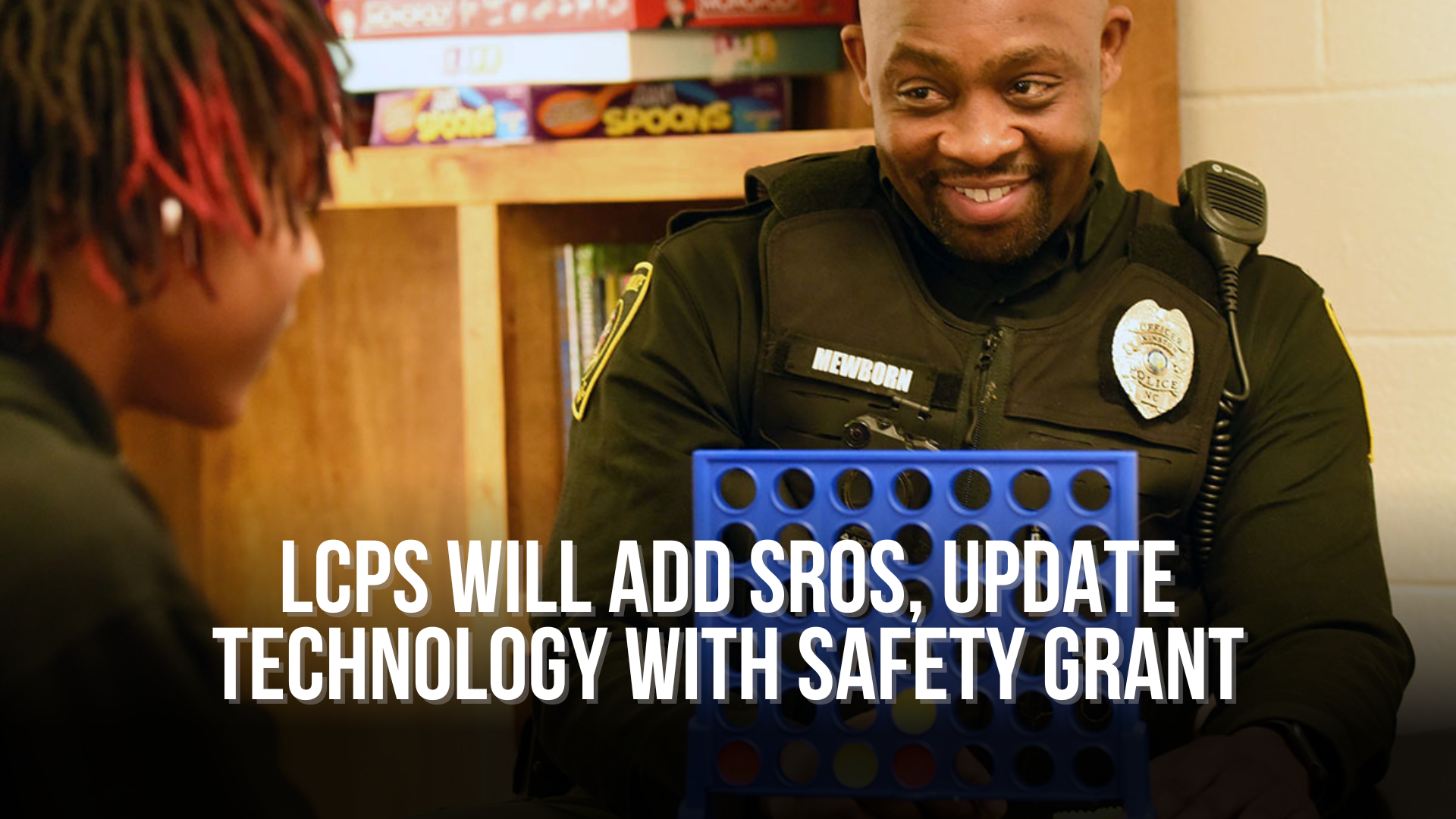LCPS will add SROs, update technology with safety grant — Neuse News