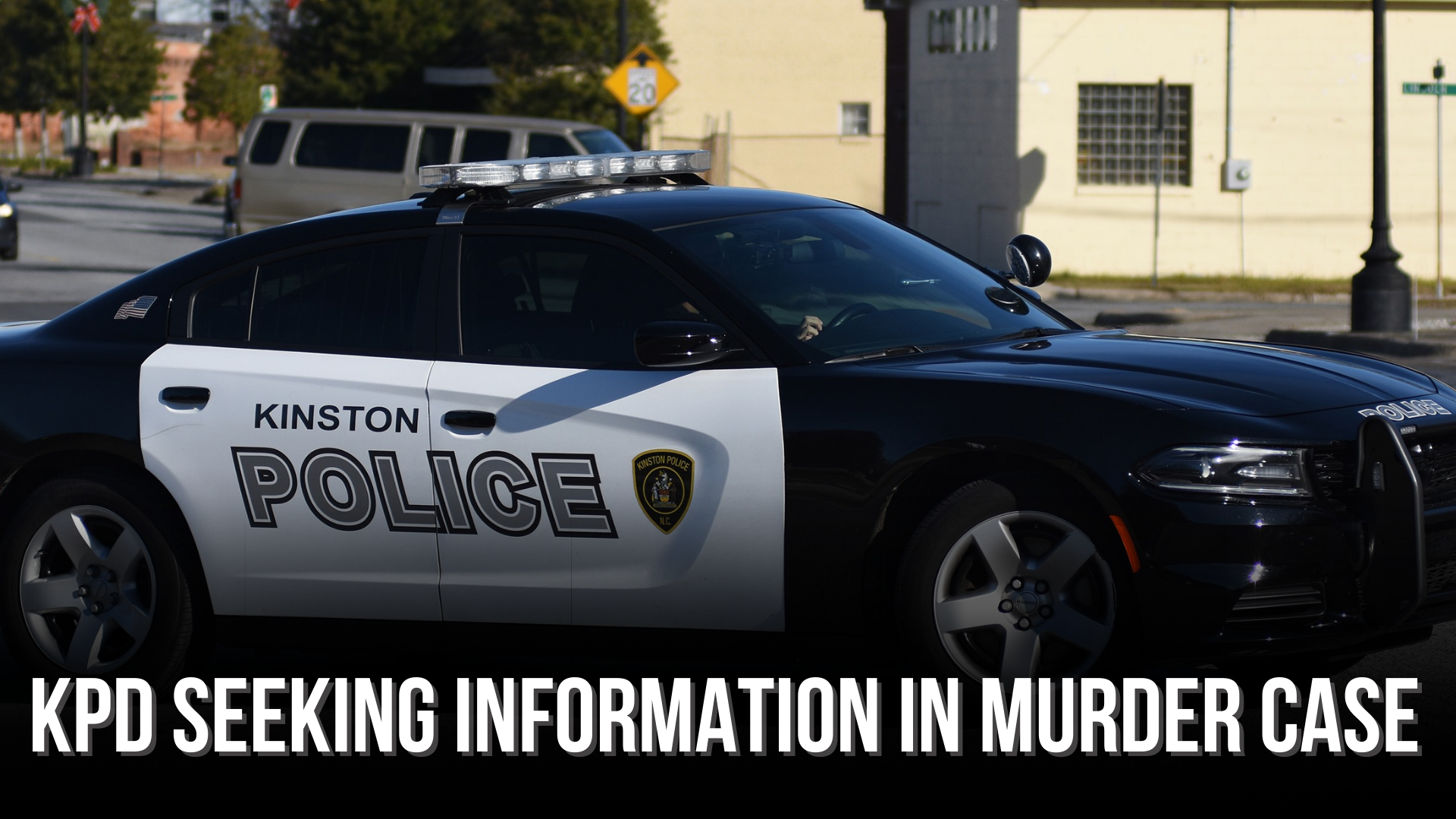 KPD seeking information in murder case — Neuse News