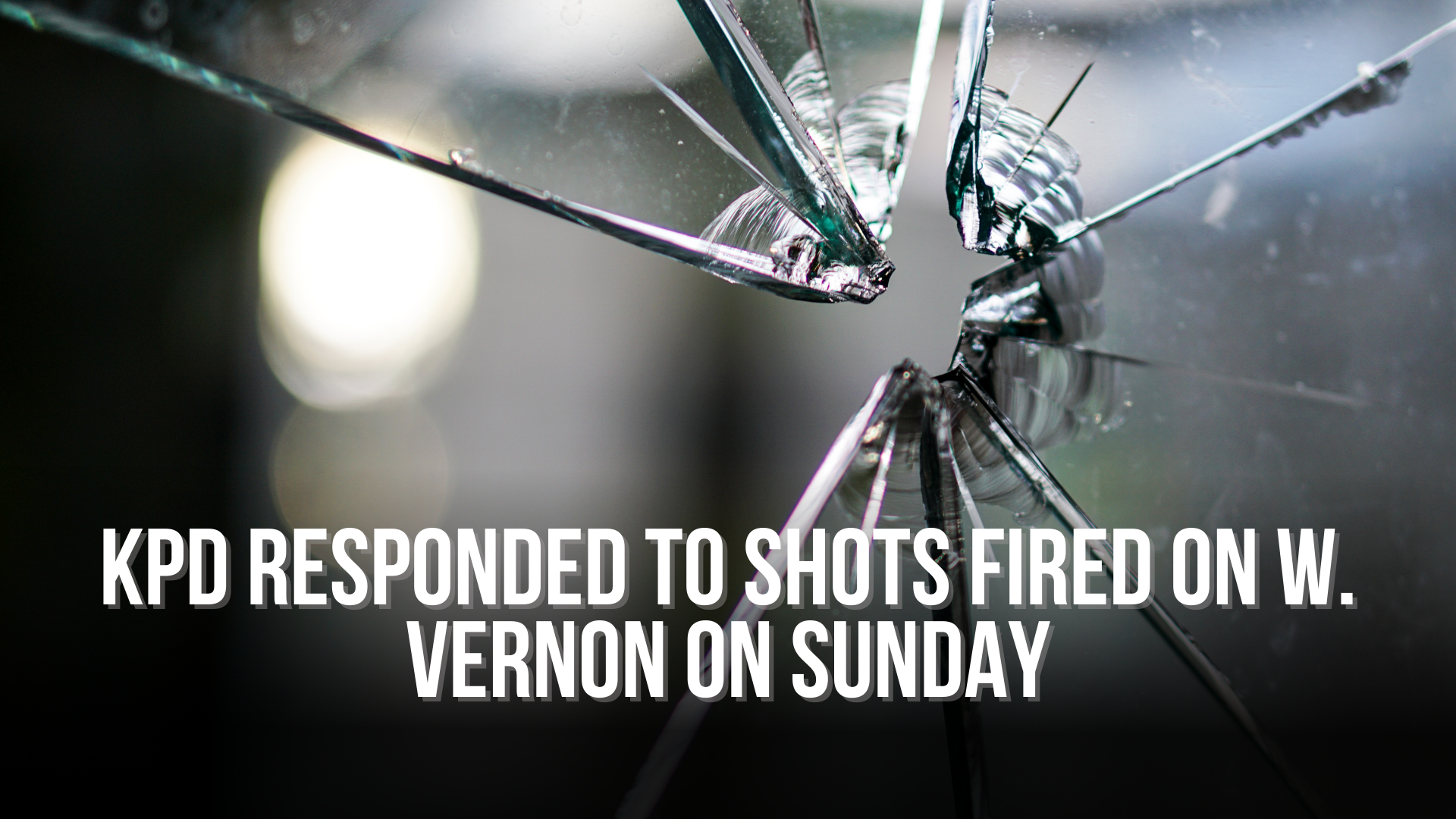 KPD responded to shots fired on W. Vernon on Sunday — Neuse News