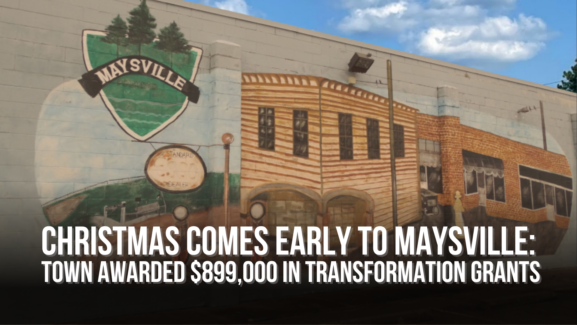 Christmas comes early to Maysville Town awarded 899,000 in