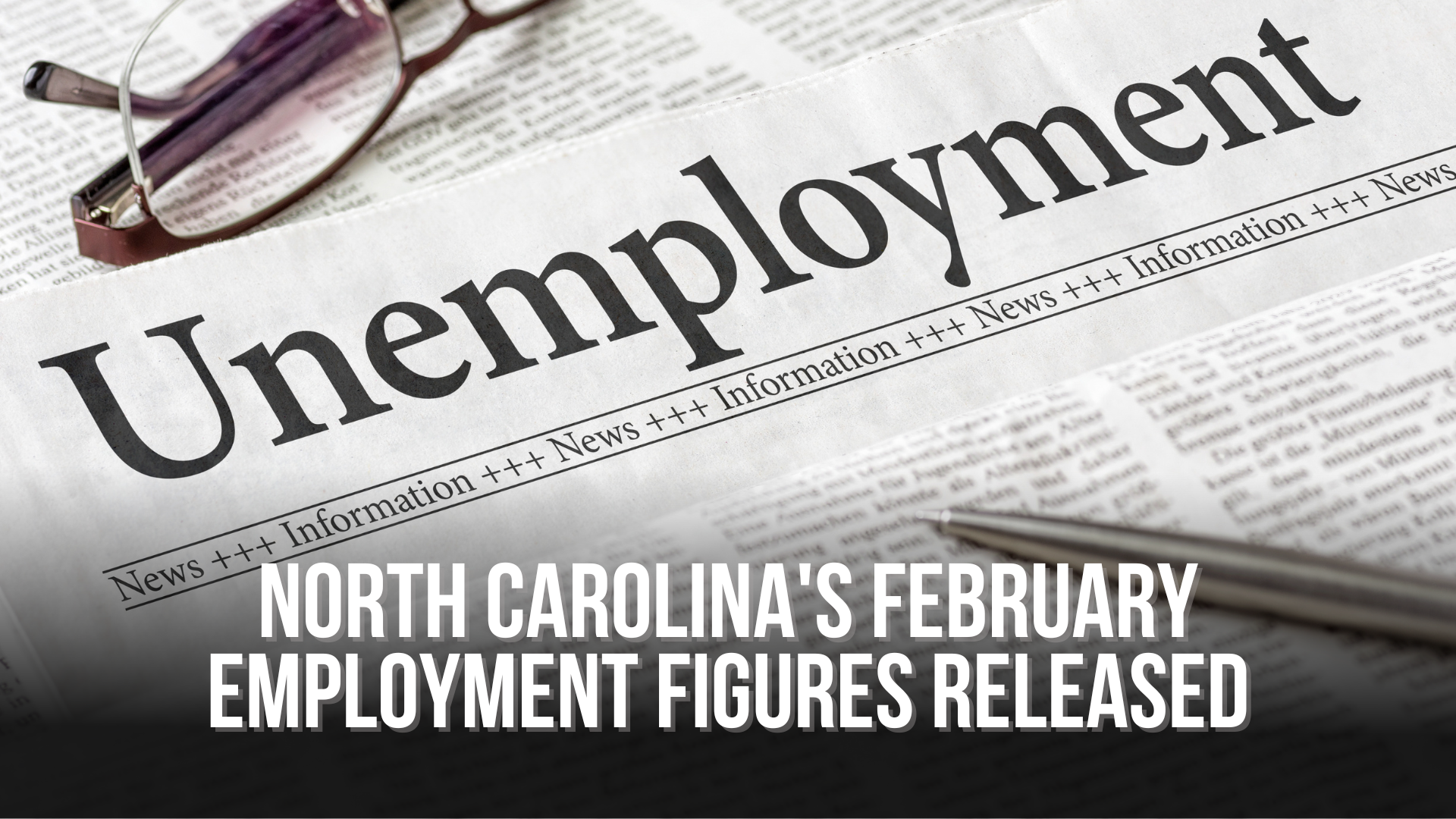 North Carolina's February Employment Figures Released
