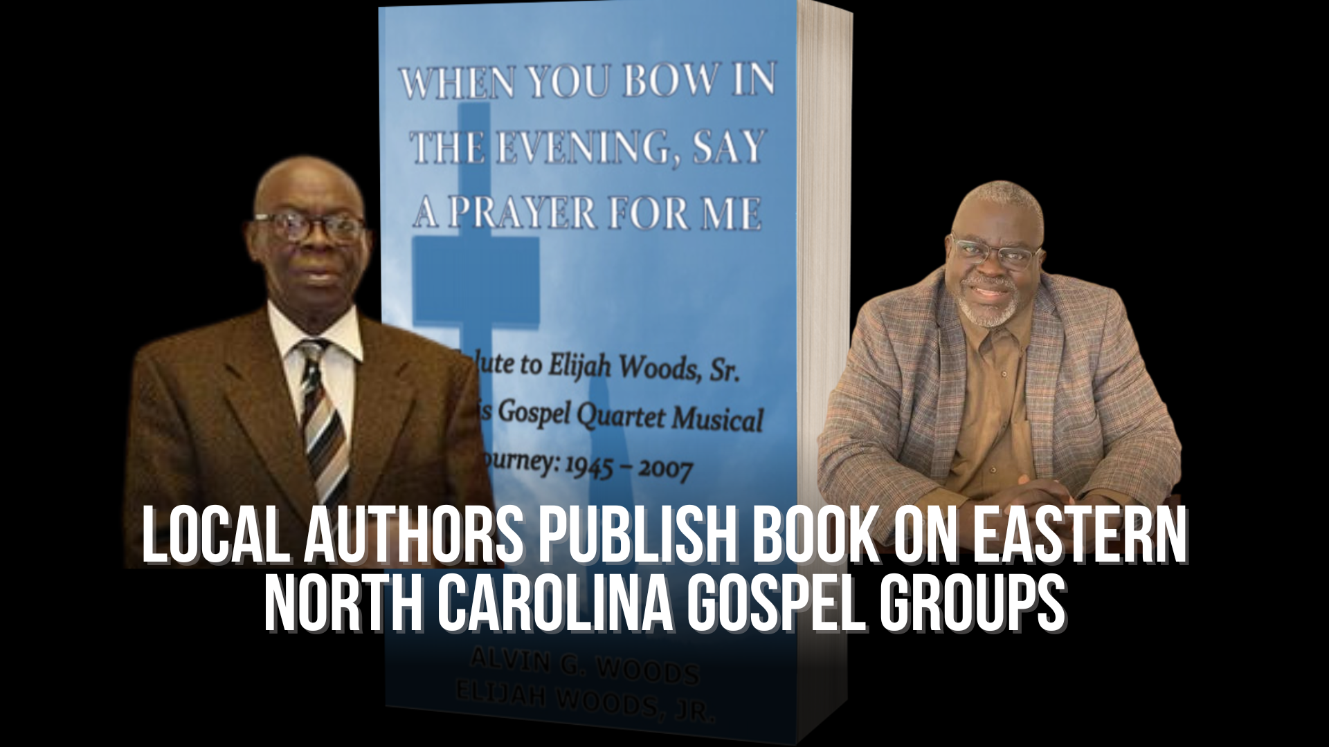 Local authors publish a book on eastern North Carolina gospel groups