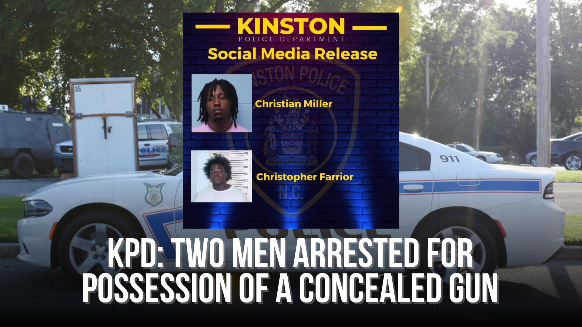 KPD: Two men arrested for possession of a concealed gun — Neuse News