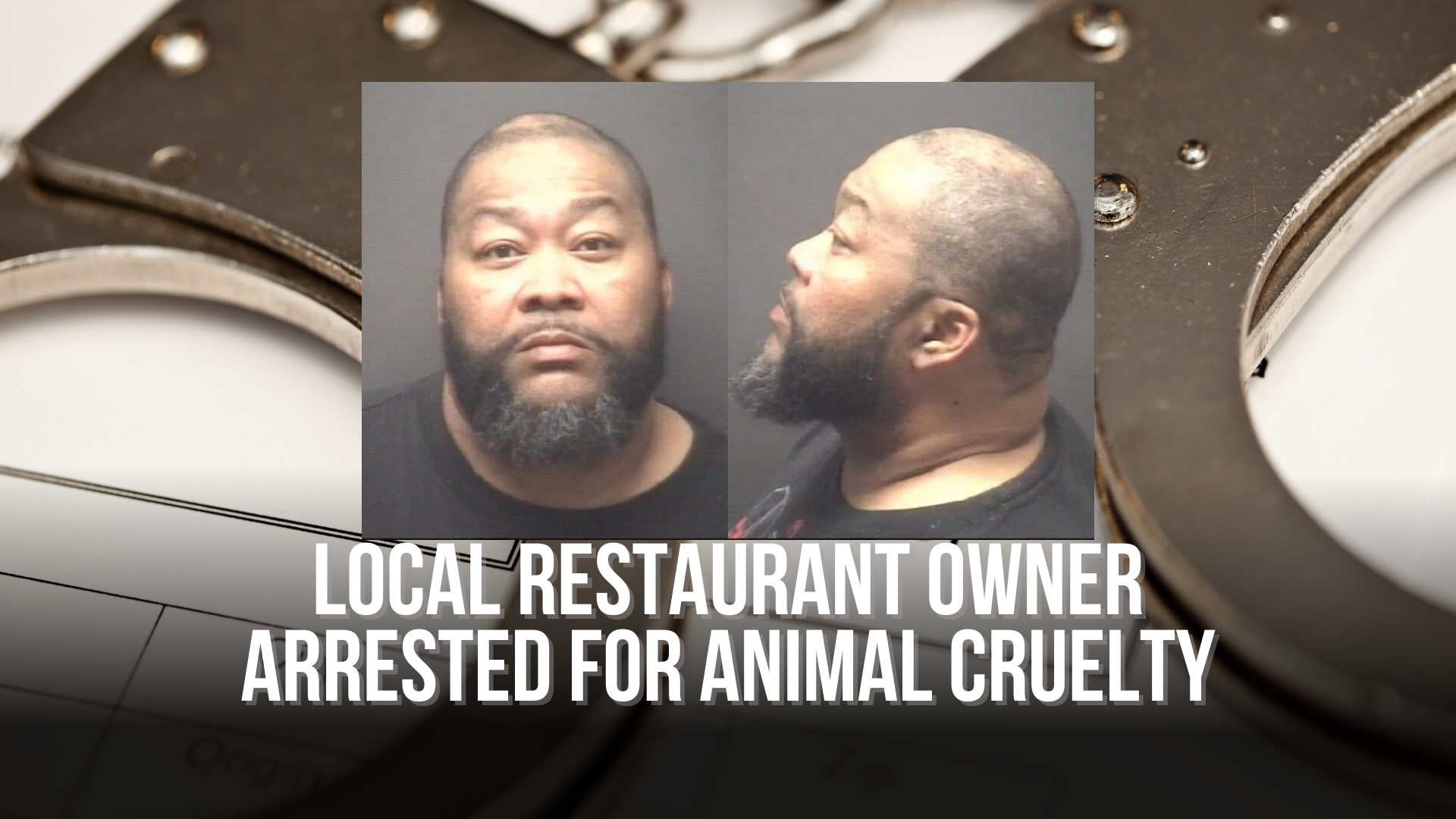 Local restaurant owner arrested for animal cruelty — Neuse News