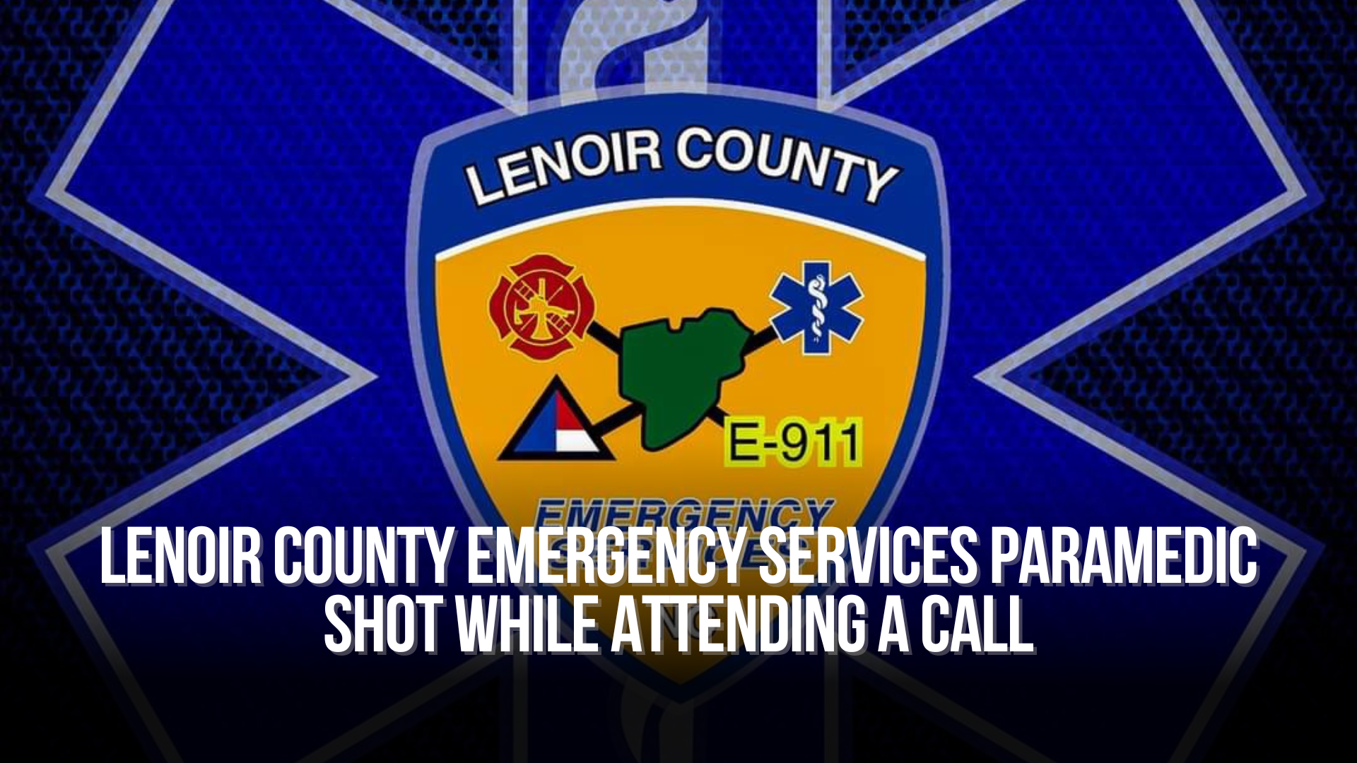 Lenoir County Emergency Services paramedic shot while attending a call