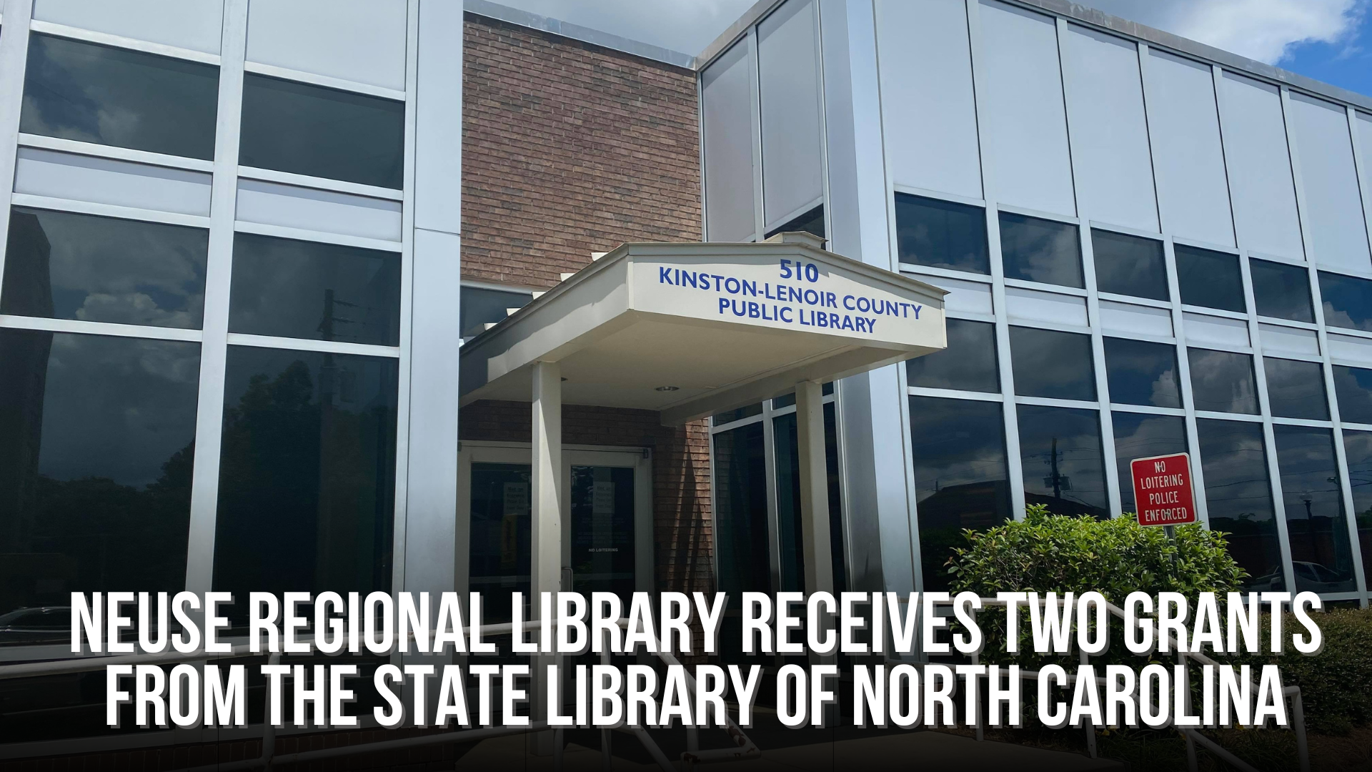 Neuse Regional Library receives two grants from the State Library of North Carolina