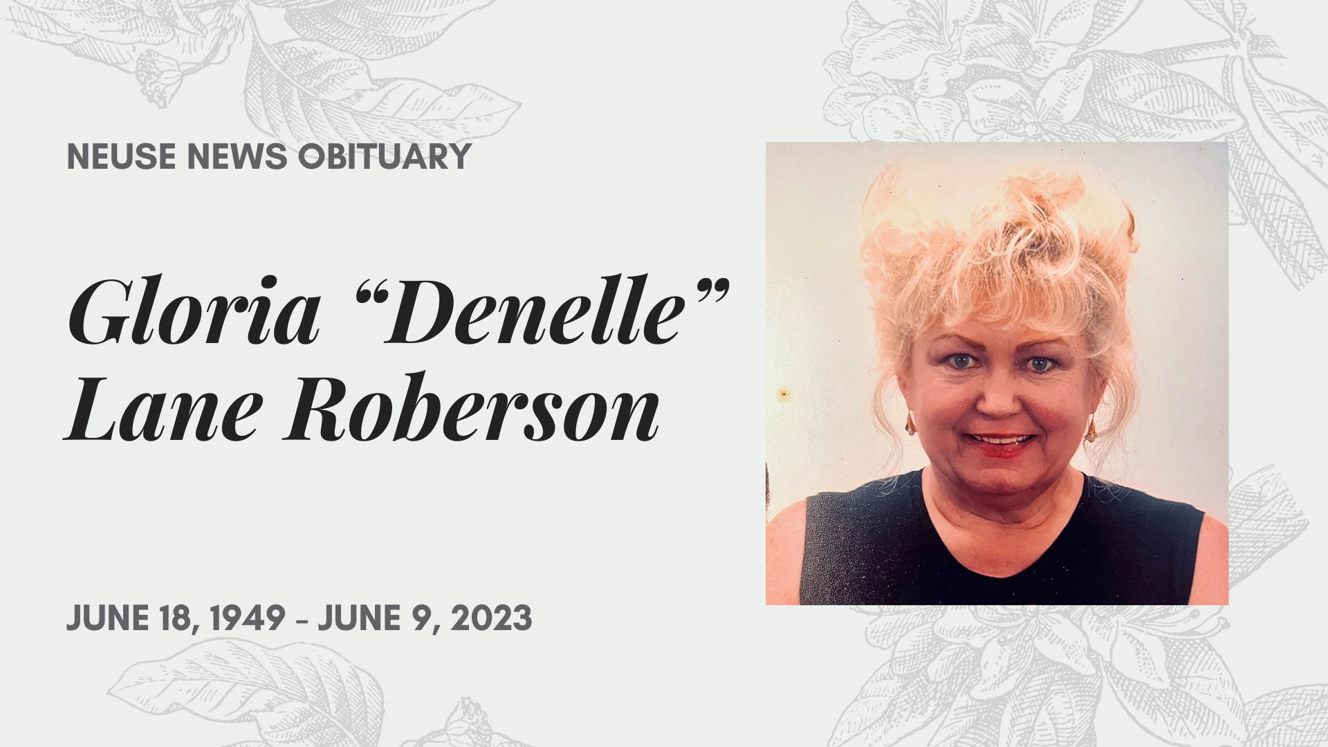 Obituary Gloria “Denelle” Lane Roberson — Neuse News