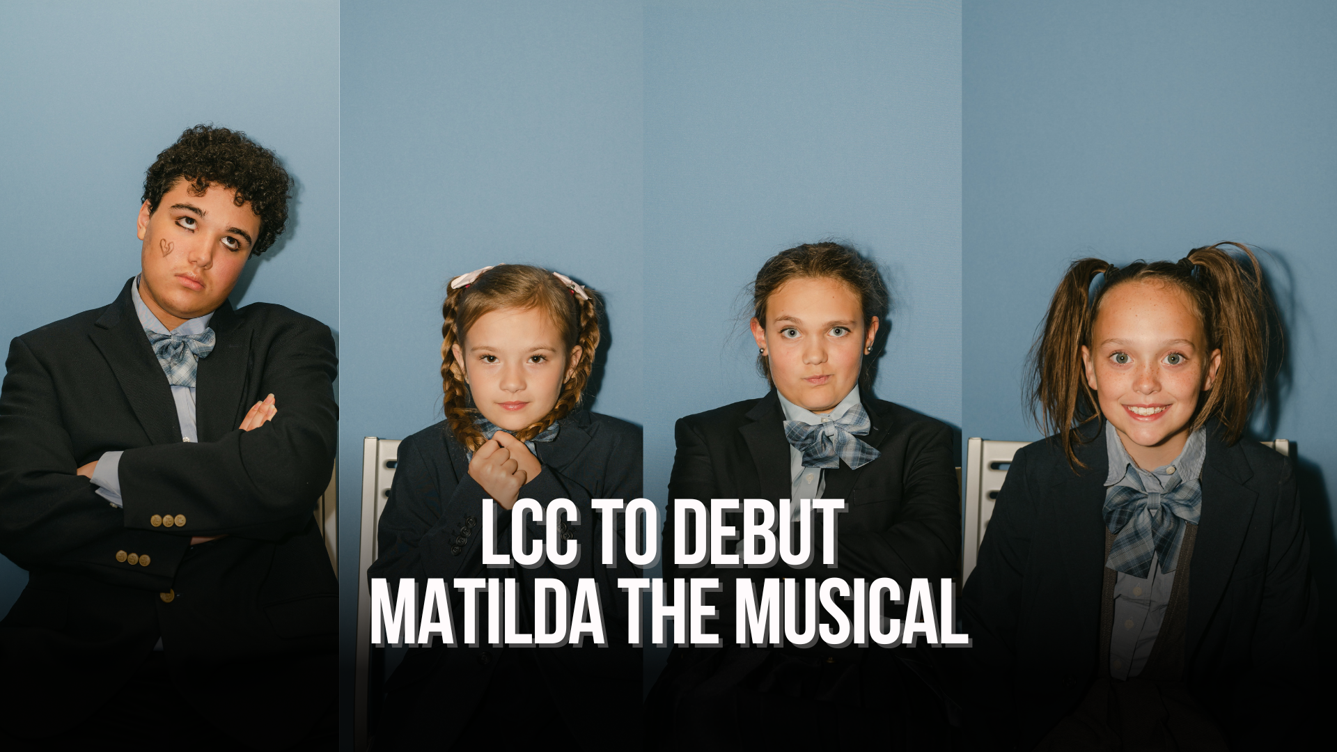 LCC to Debut Matilda the Musical