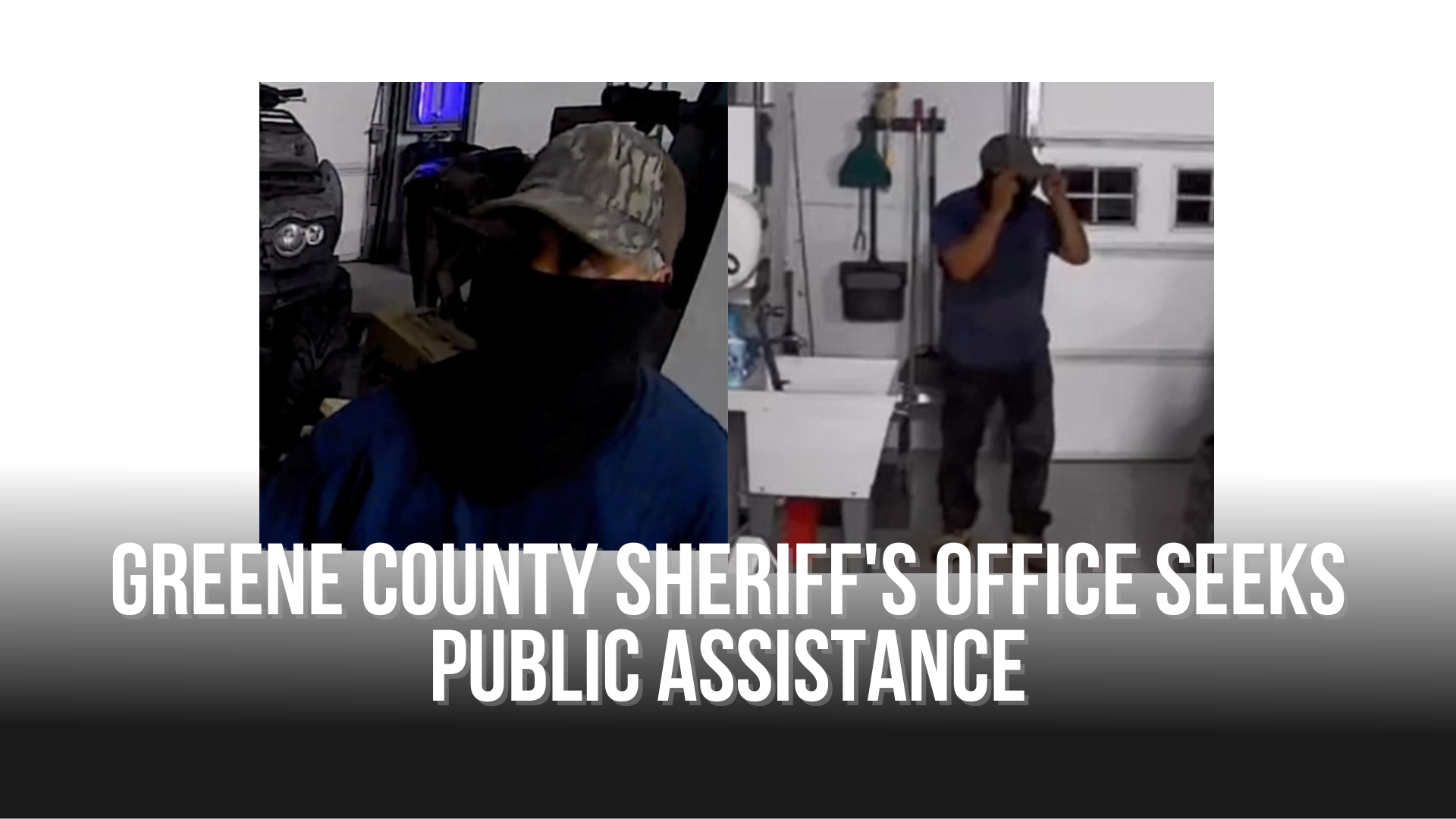 Greene County Sheriff's Office seeks public assistance — Neuse News
