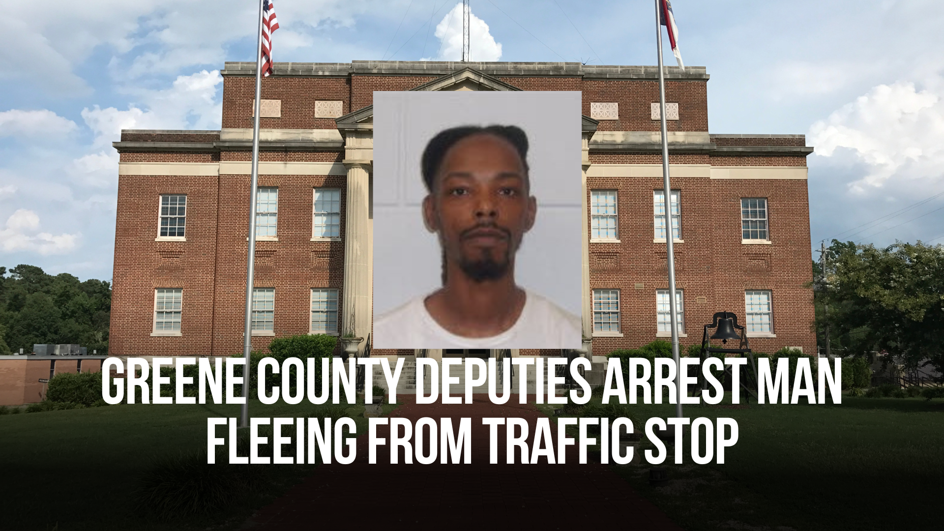 Greene County Deputies arrest man fleeing from traffic stop — Neuse News