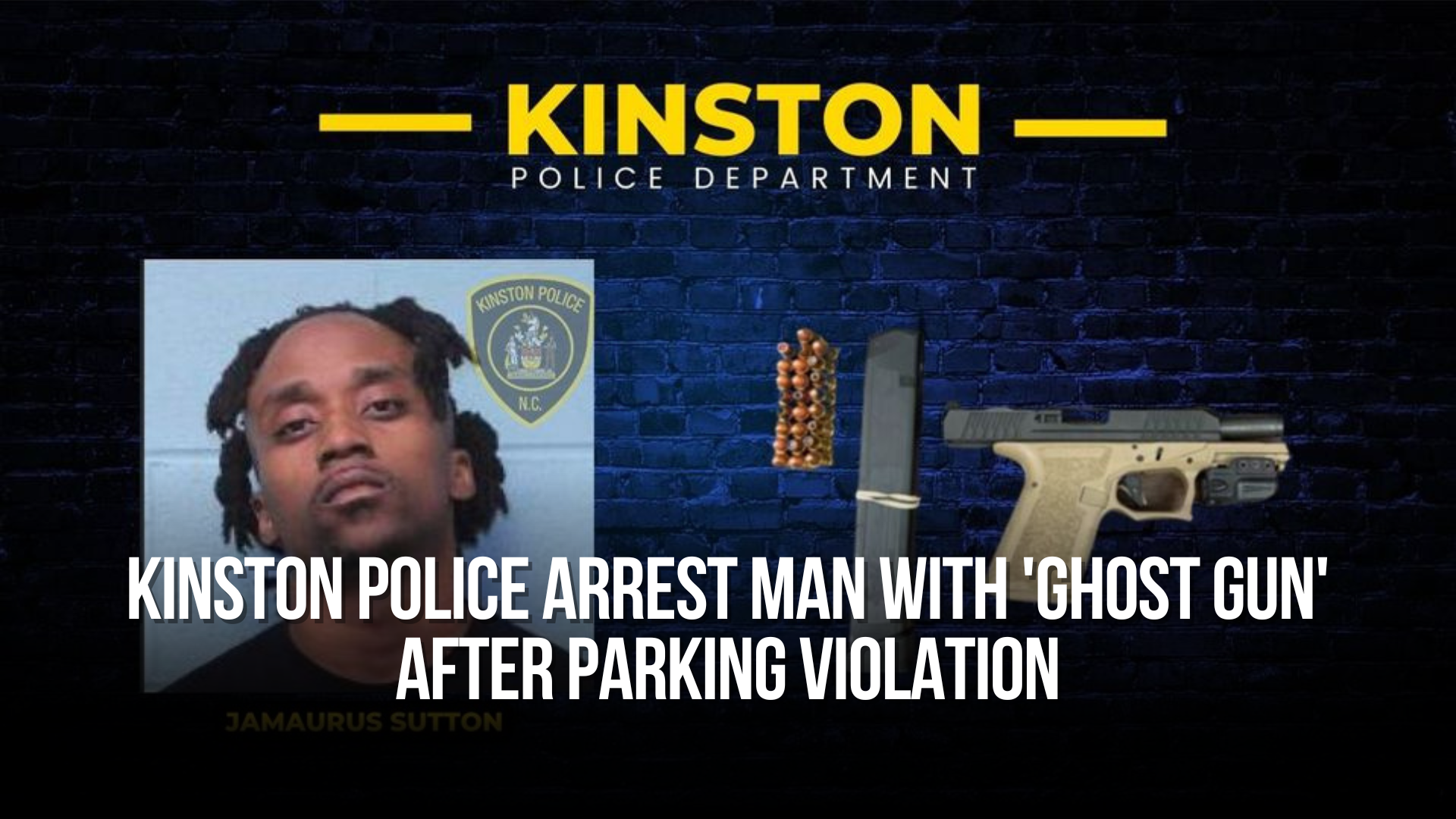 Kinston Police Arrest Man with 'Ghost Gun' After Parking Violation