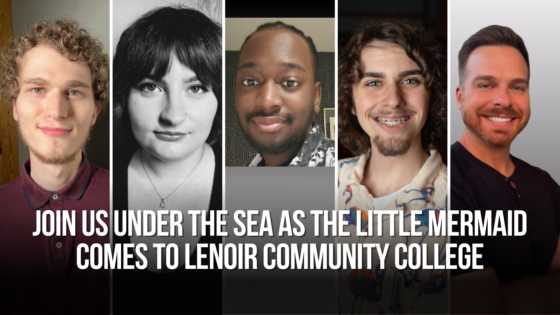 Join us Under the Sea as The Little Mermaid comes to Lenoir Community College.