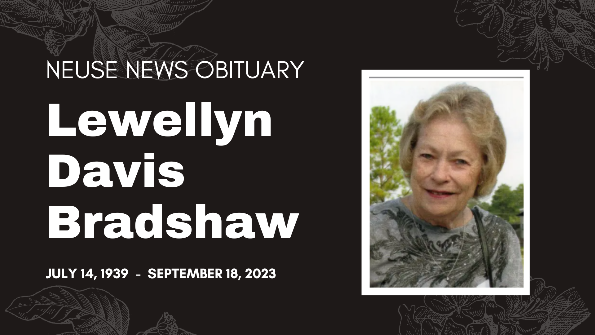 Obituary Lewellyn Davis Bradshaw — Neuse News
