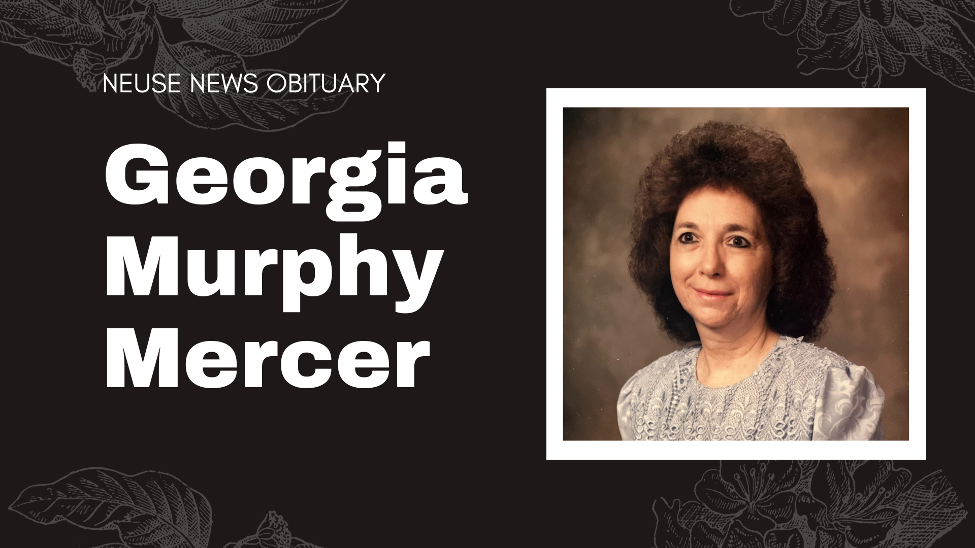 Obituary: Georgia Murphy Mercer — Neuse News