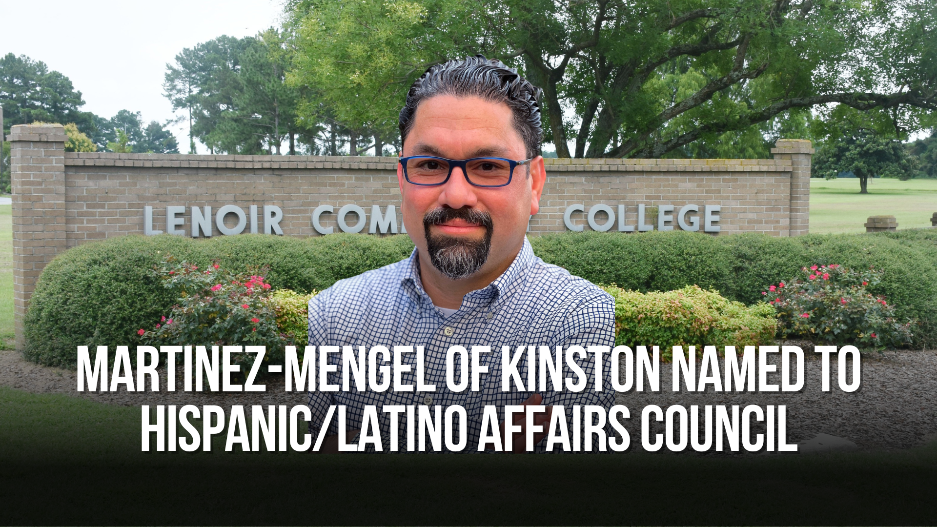 Martinez-Mengel of Kinston named to Hispanic/Latino Affairs Council