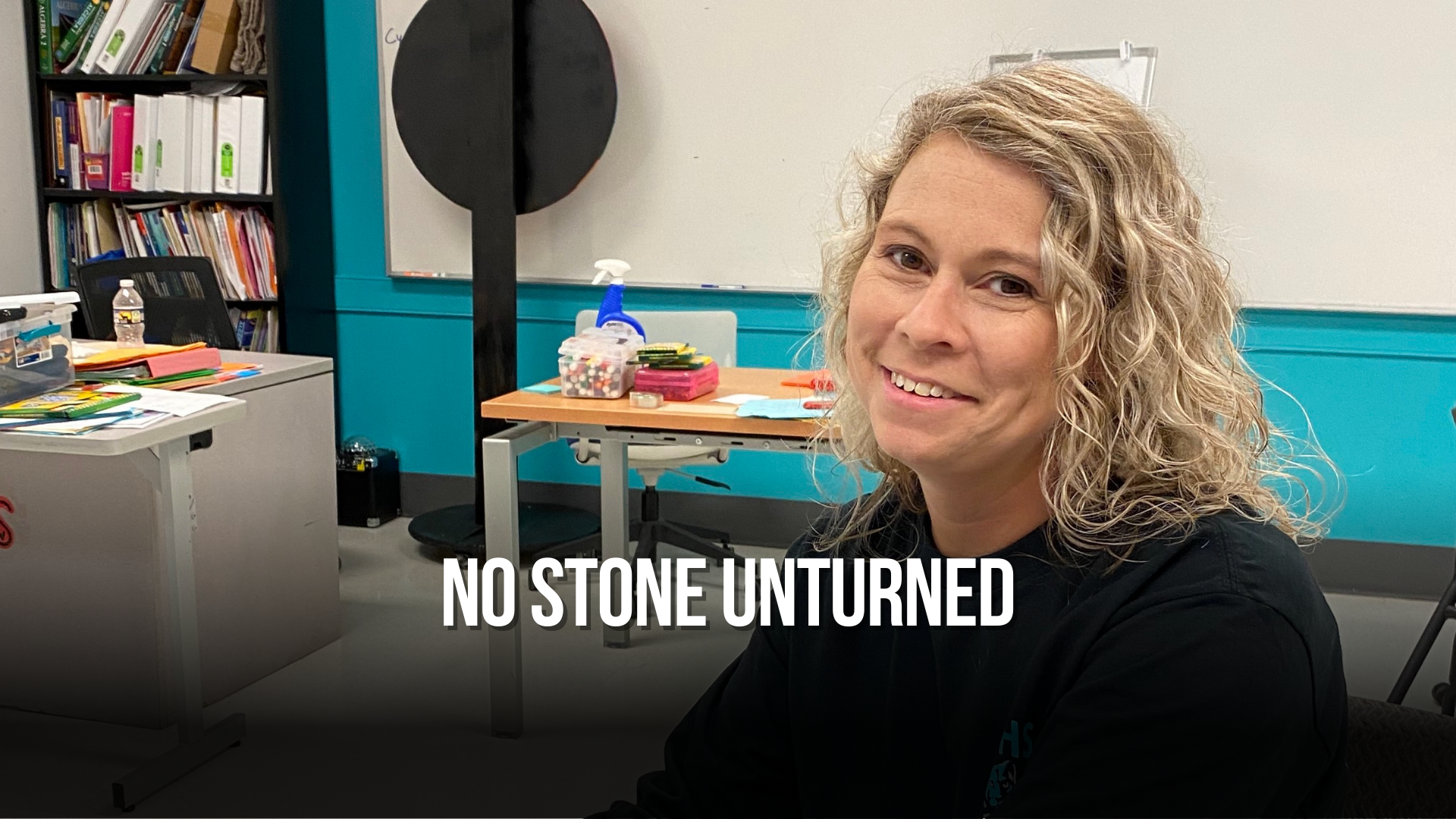 No stone unturned