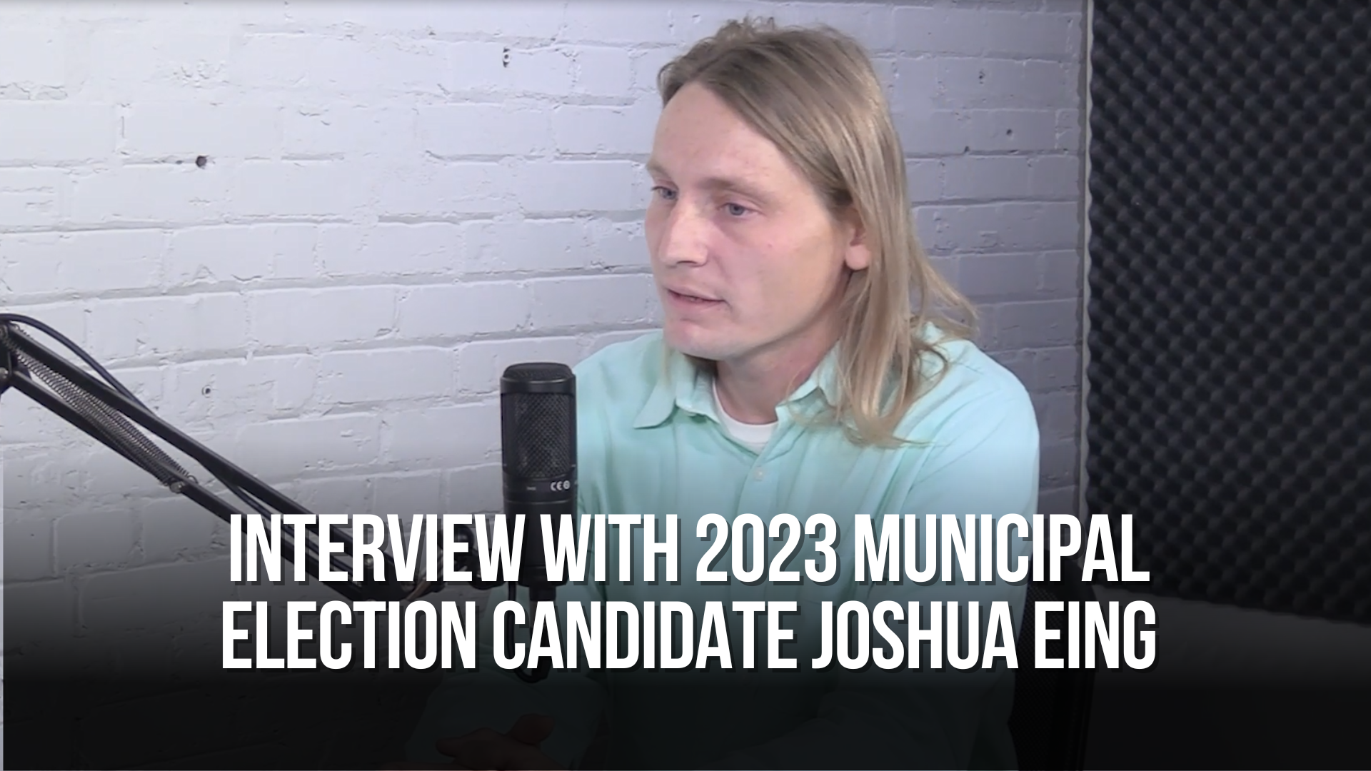 Interview with 2023 Municipal Election Candidate Joshua Eing
