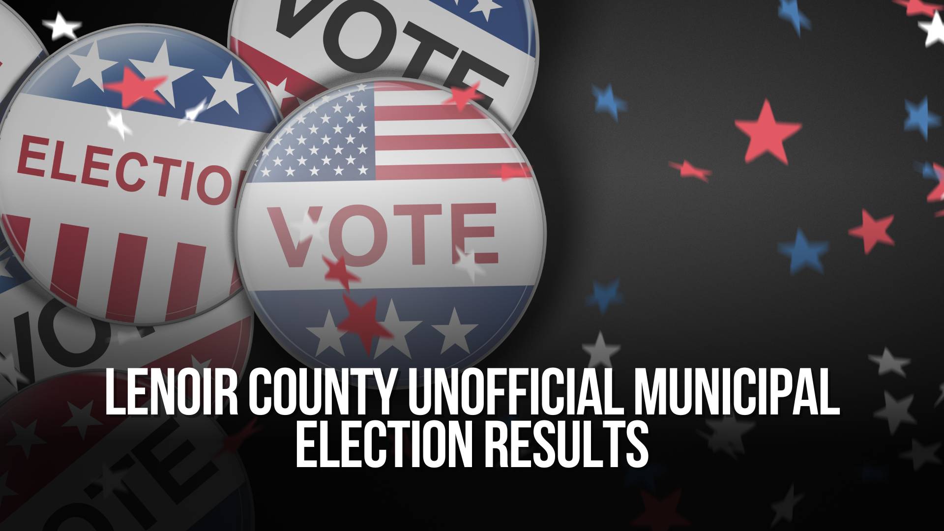 Lenoir County Unofficial Municipal Election results