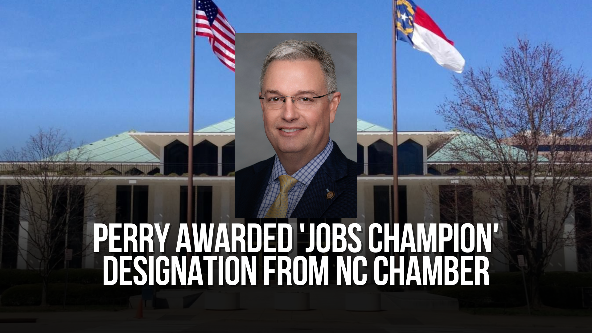 Perry awarded 'Jobs Champion' designation from NC Chamber