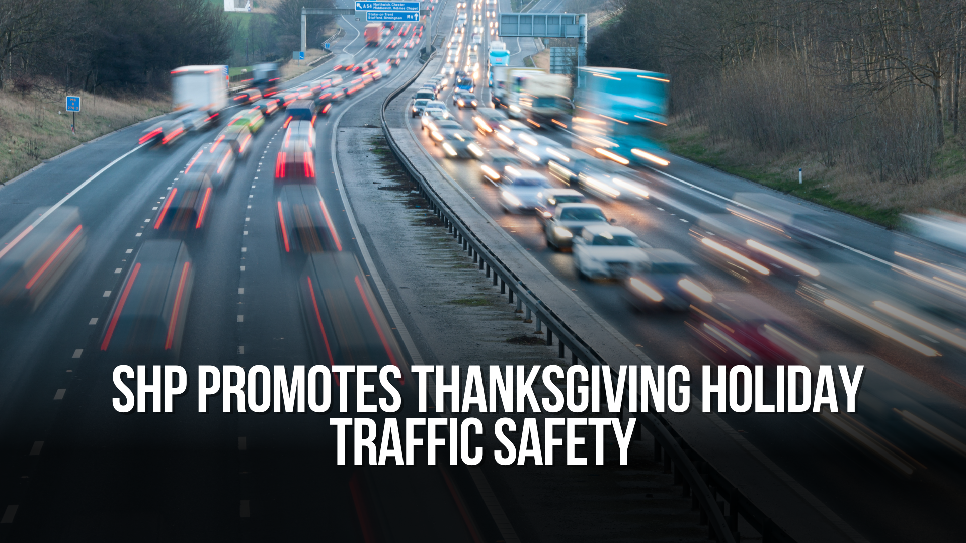 SHP promotes Thanksgiving Holiday traffic safety