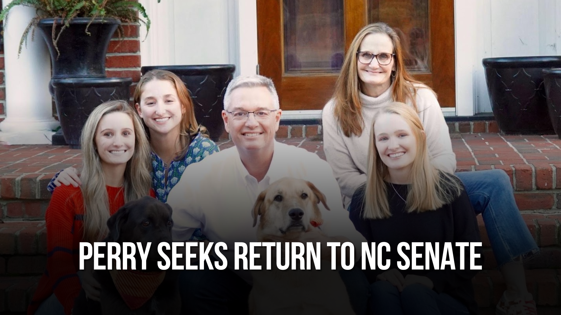 Senator R. Perry Va Perry seeks return to NC Senate — Neuse News