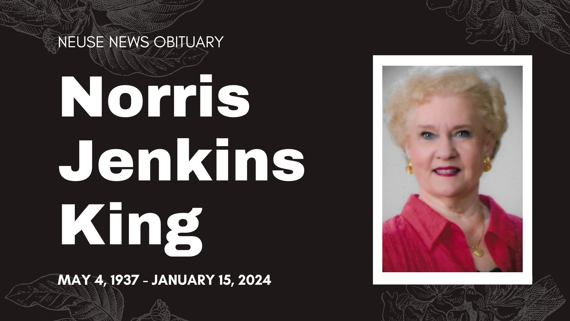 Obituary Norris Jenkins King — Neuse News
