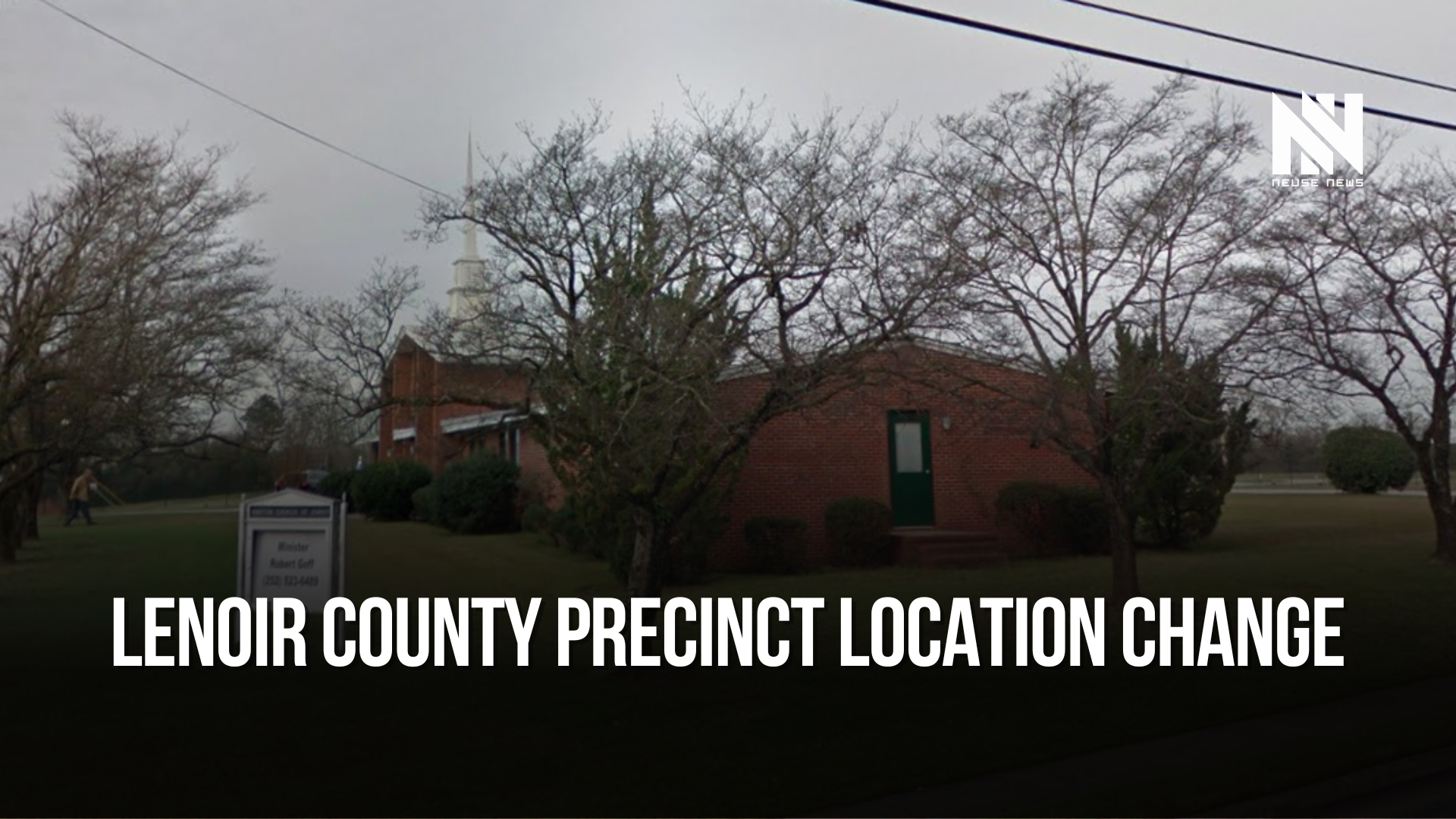 Lenoir County precinct location change — Neuse News